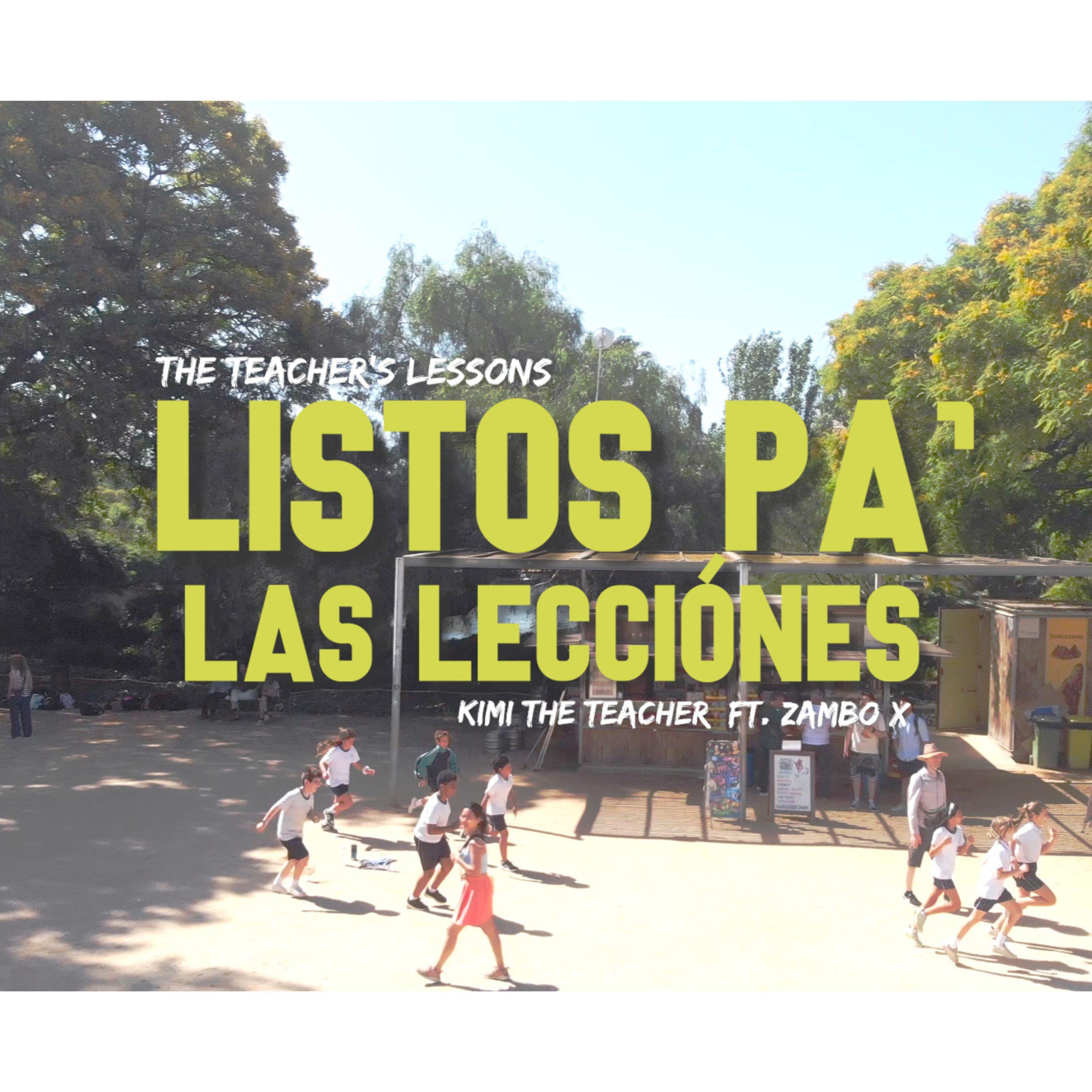 Релиз The Teacher's Lessons - Listos Pa' las Lecciones