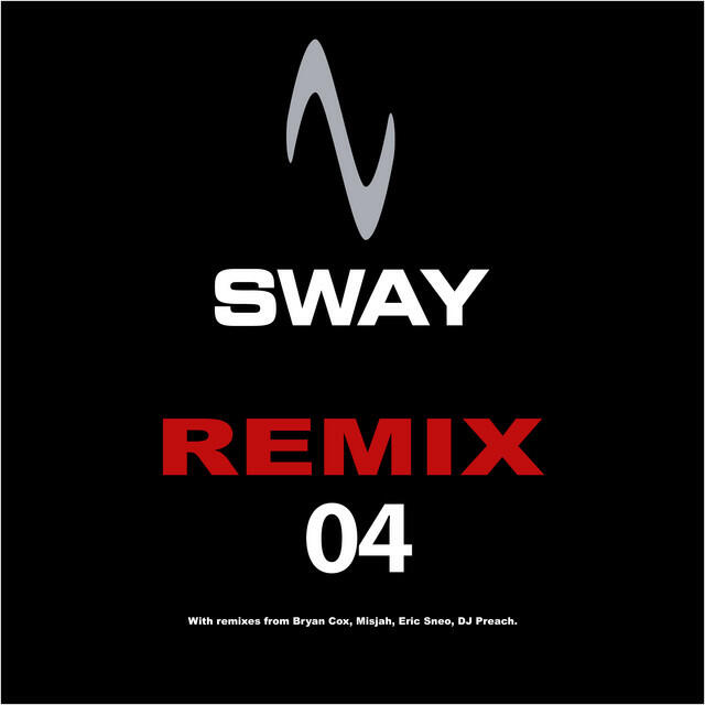 Релиз Sway Remix 4