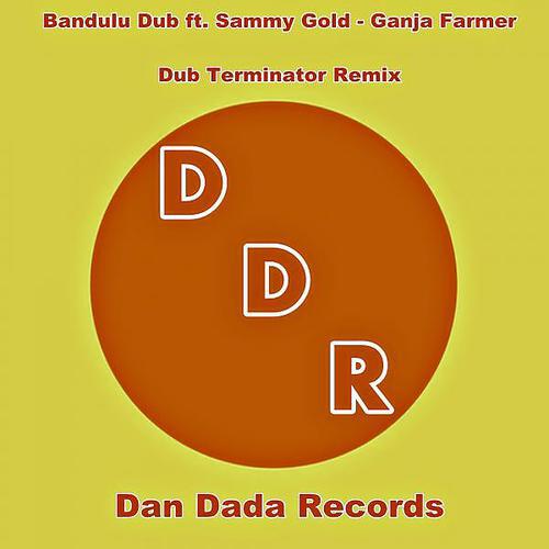 Скачать песню Bandulu Dub, Sammy Gold, Dub Terminator - Ganja Farmer (feat. Sammy Gold) (Dub Terminator Remix) бесплатно в MP3 для Android и iOS