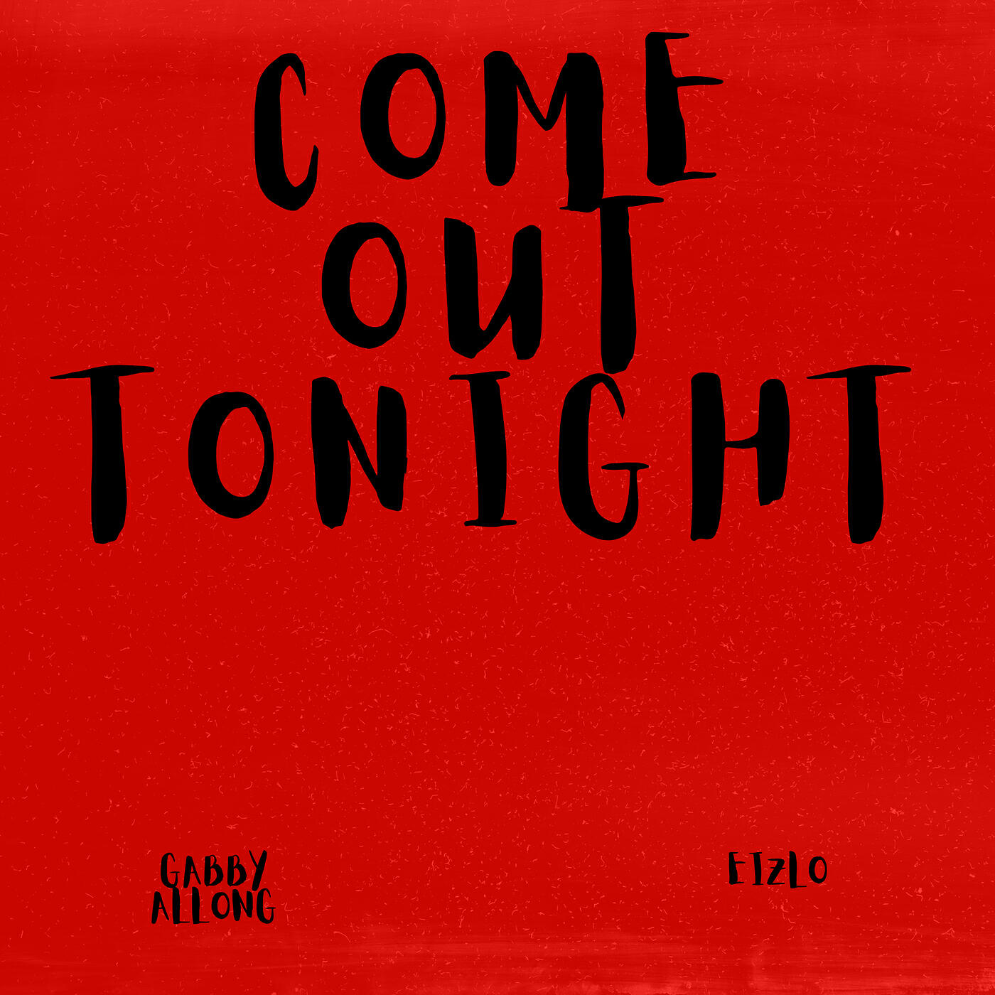 Релиз Come out Tonight