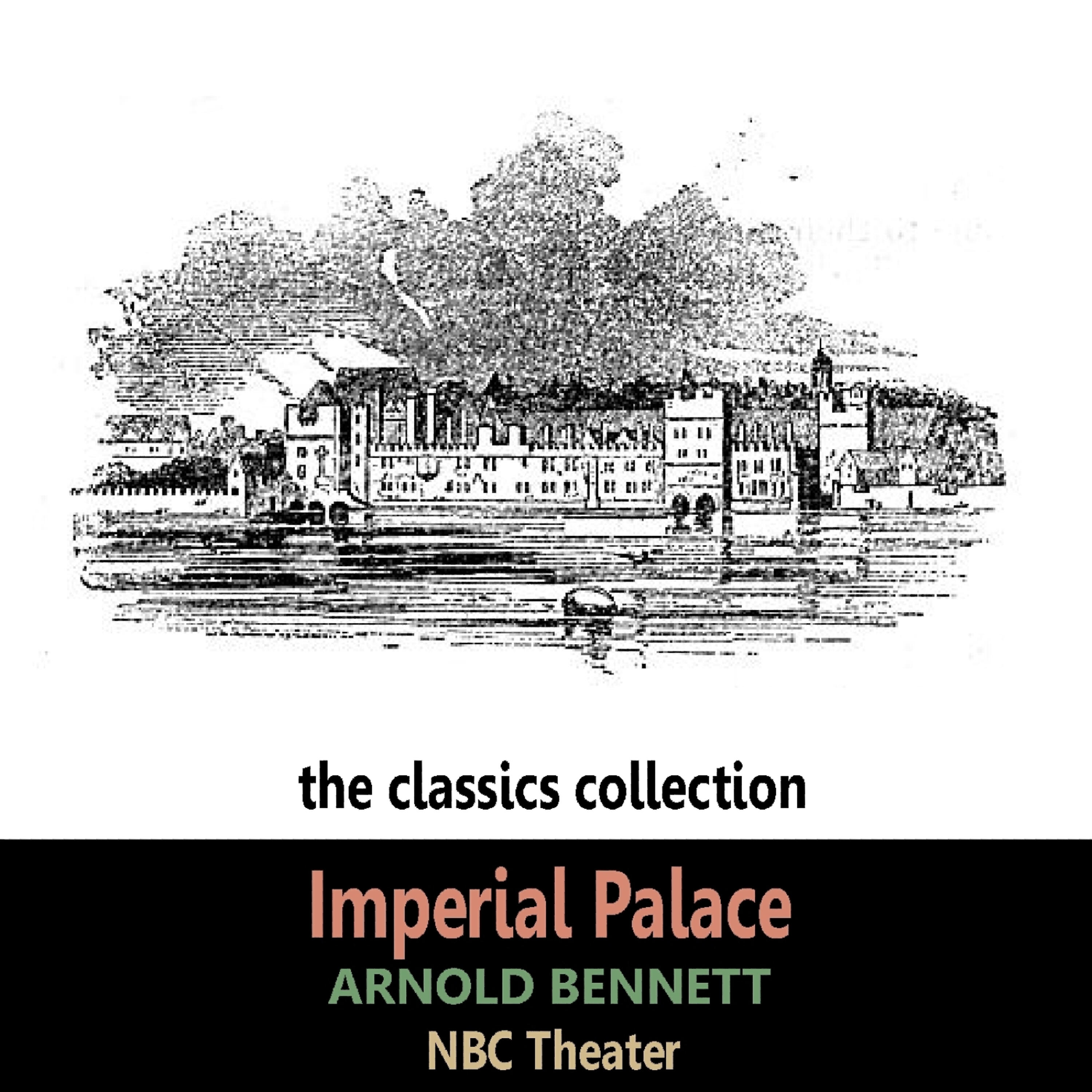 Релиз Imperial Palace by Arnold Bennett
