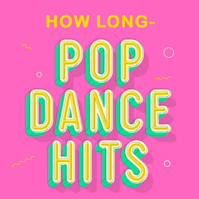 Постер альбома How Long - Pop Dance Hits