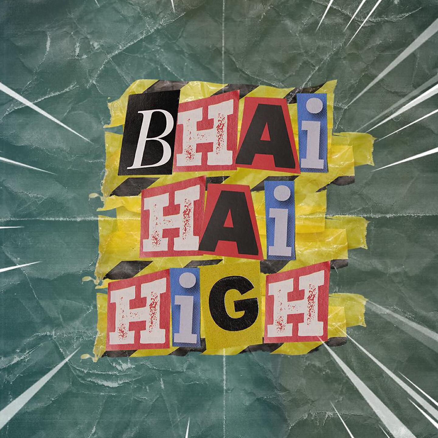 Релиз Bhai Hai High