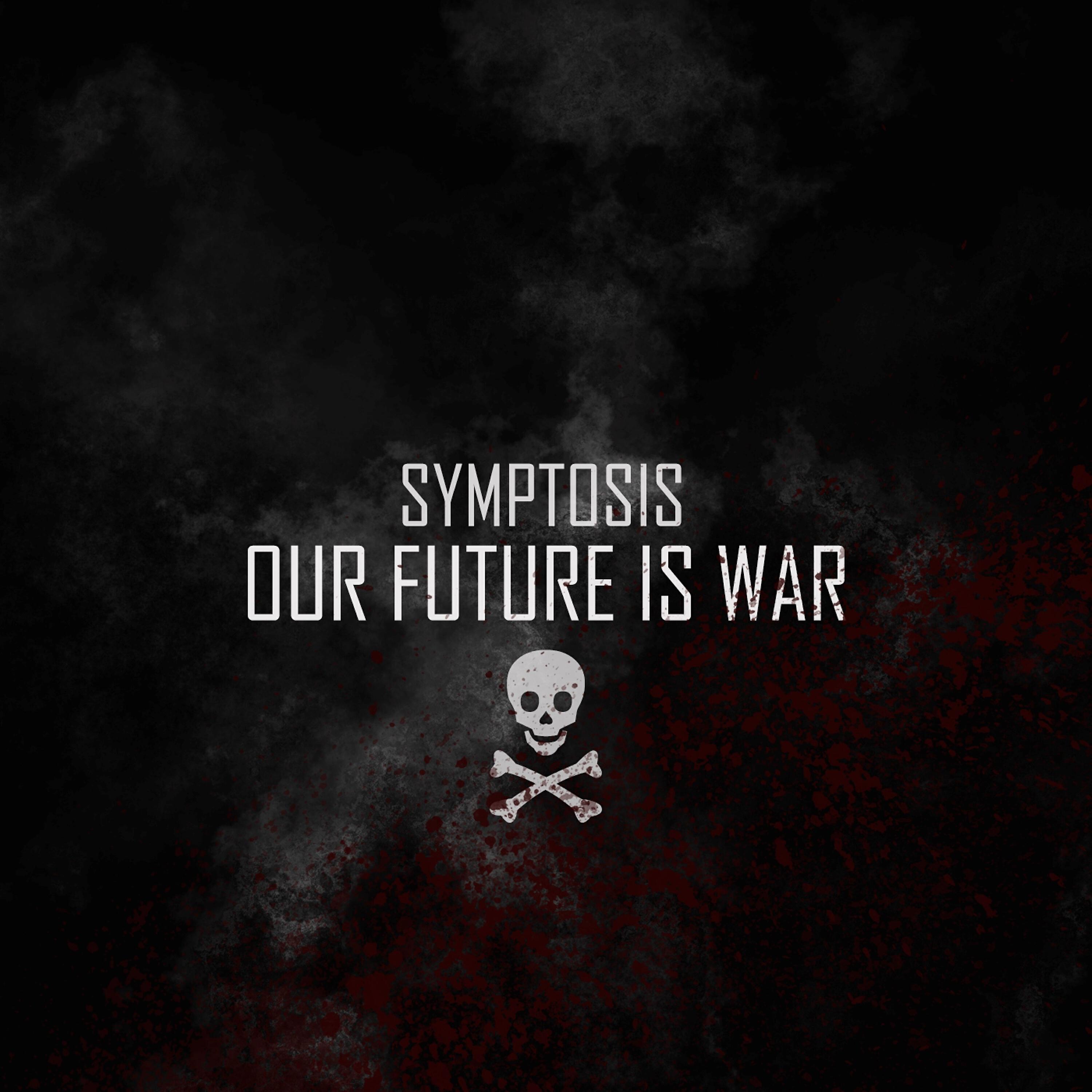 Релиз Our Future Is War