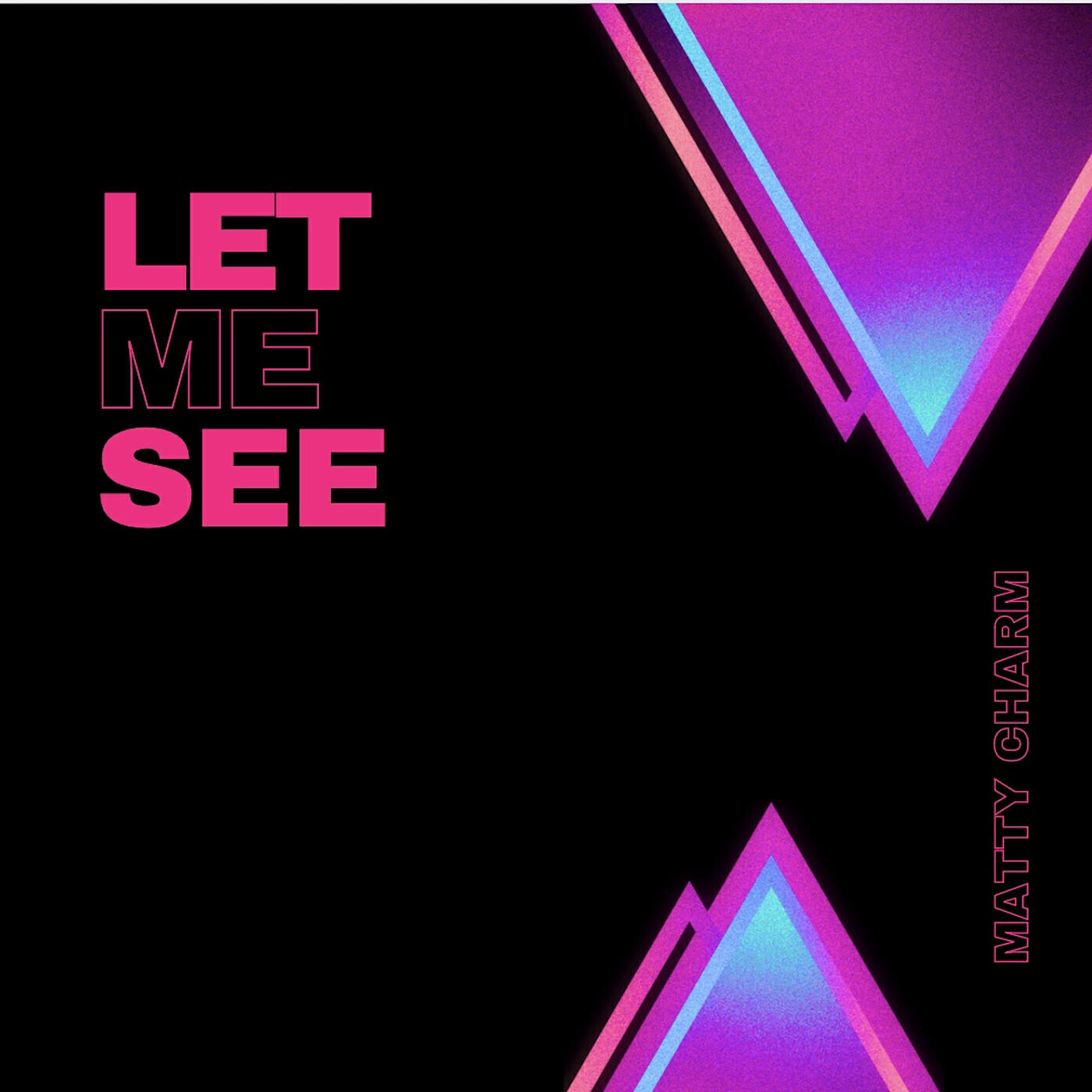 Релиз Let Me See