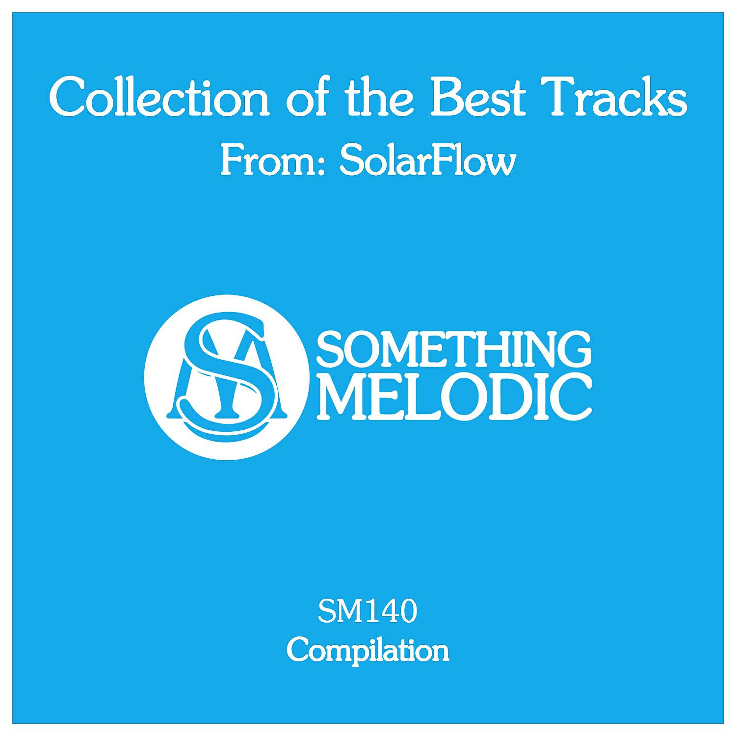 Релиз Collection of the Best Tracks From: Solarflow