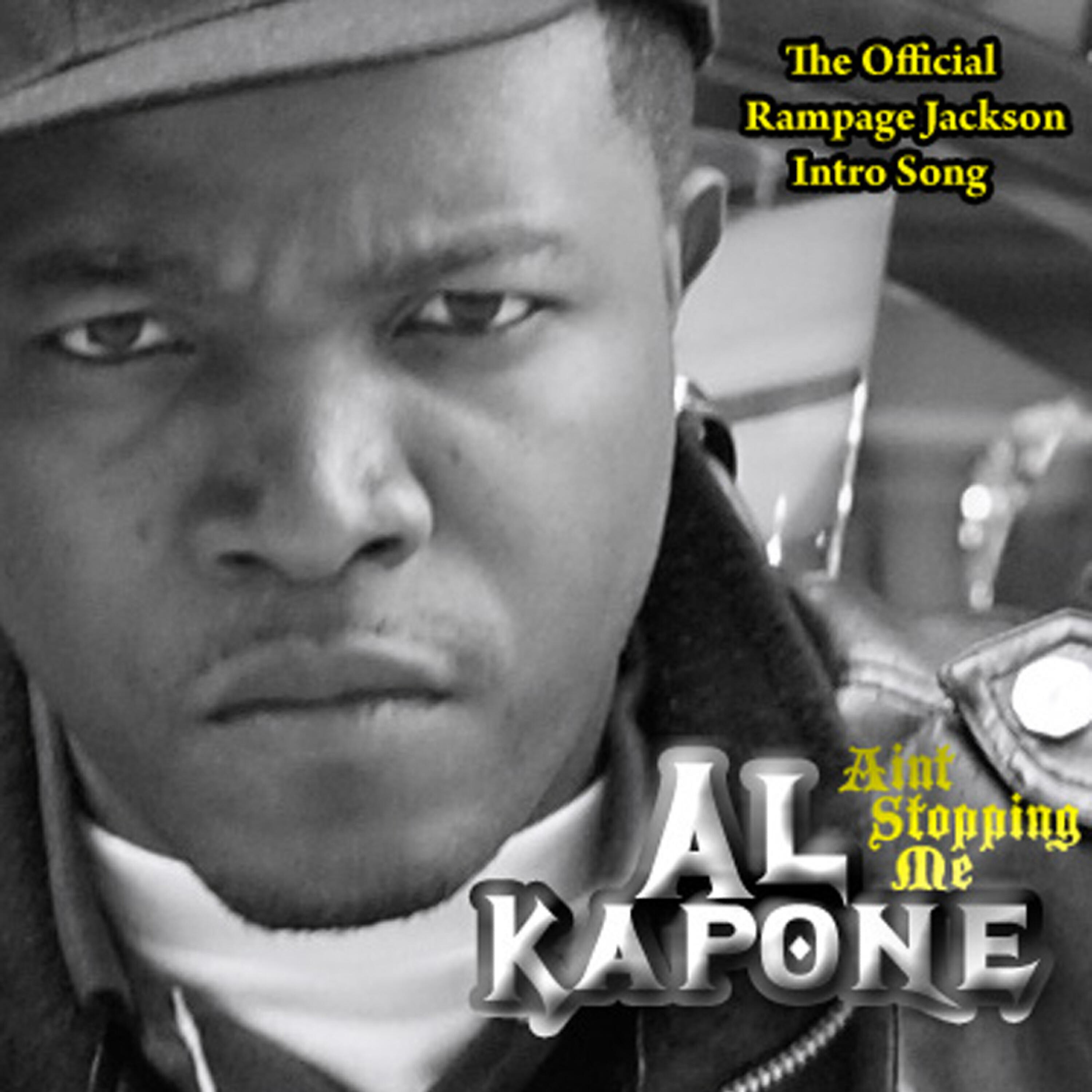 Постер альбома Ain't Stoppin Me - The Official Rampage Jackson Intro Song