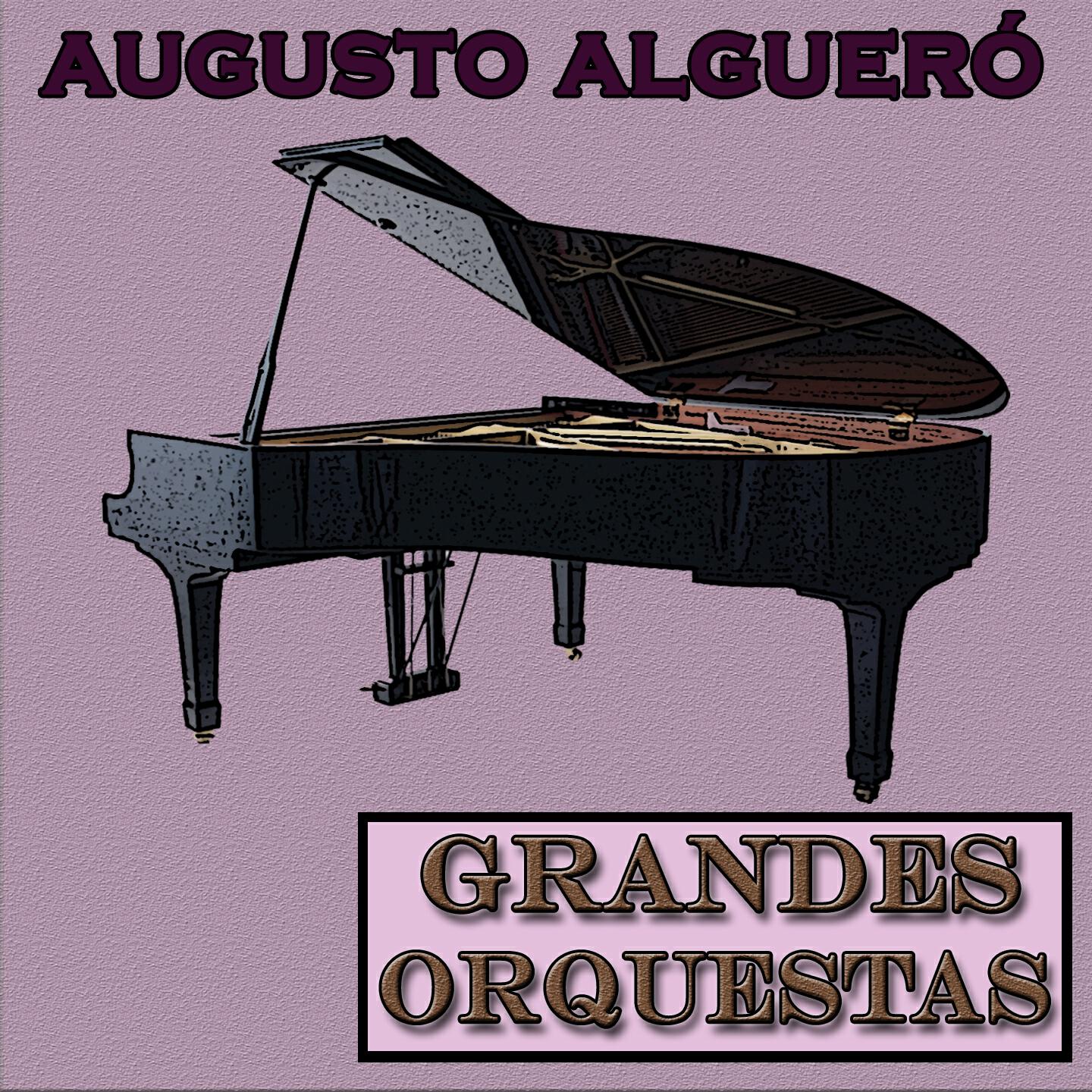 Релиз Grandes Orquestas, Augusto Algueró