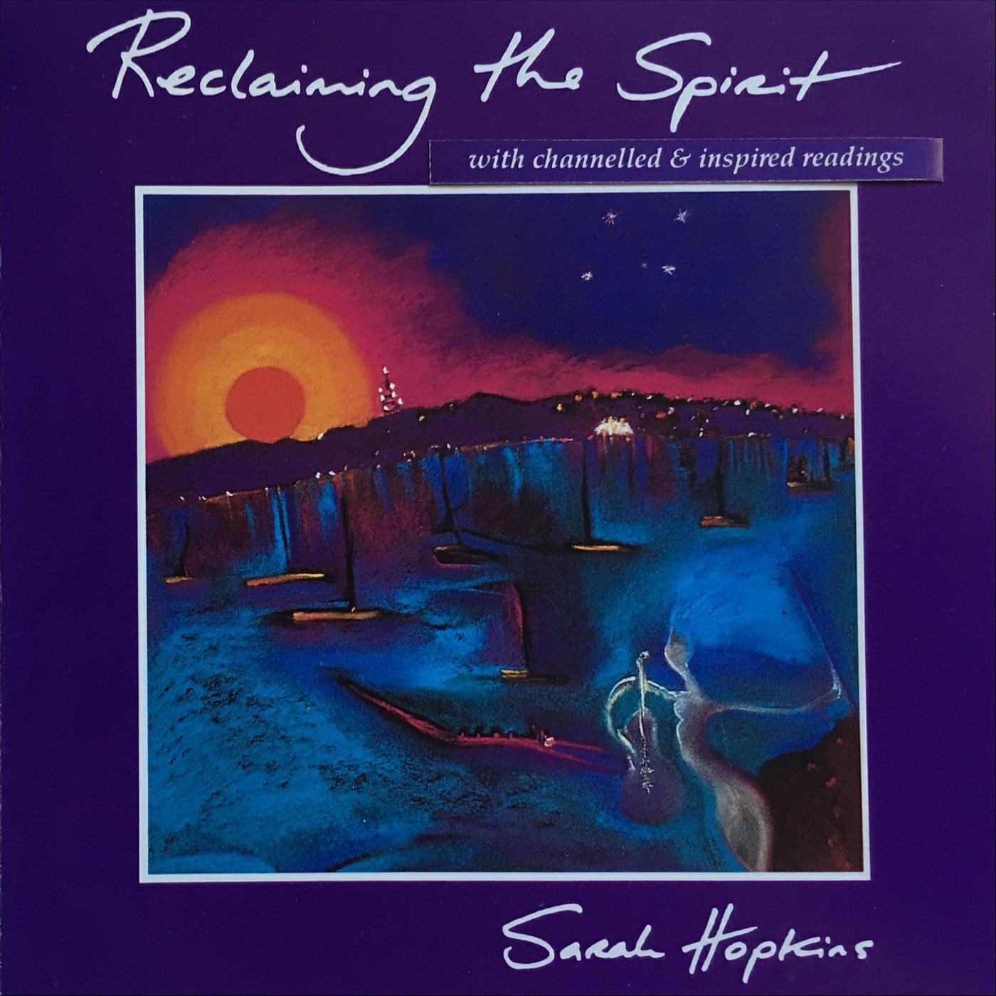 Релиз Reclaiming the Spirit: With Channelled & Inspired Readings