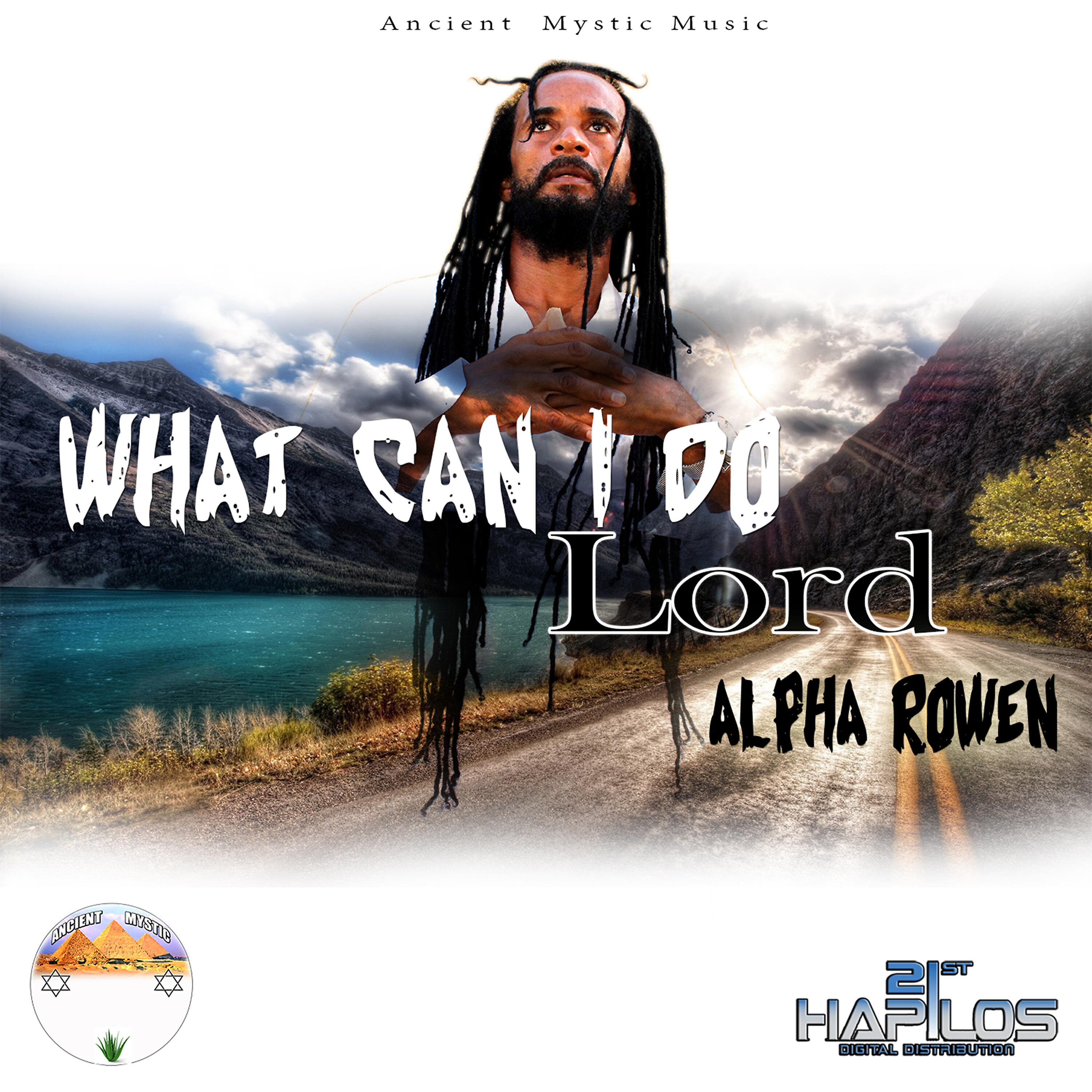 Релиз What Can I Do Lord - Single