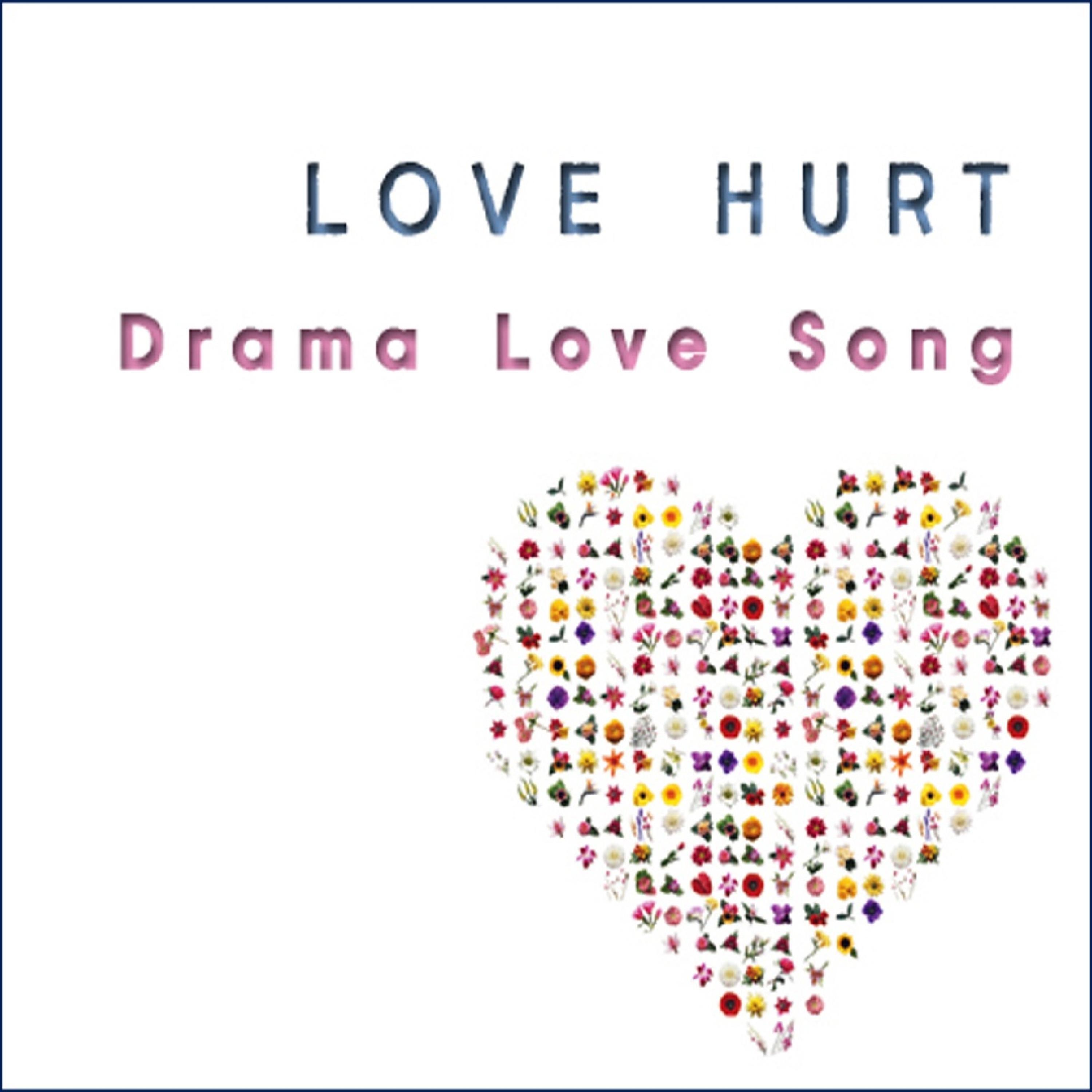 Релиз Love Song 电视原声带(Drama Love Song)-爱情致伤（Love Song OST(Drama Love Song)-Love Hurt）