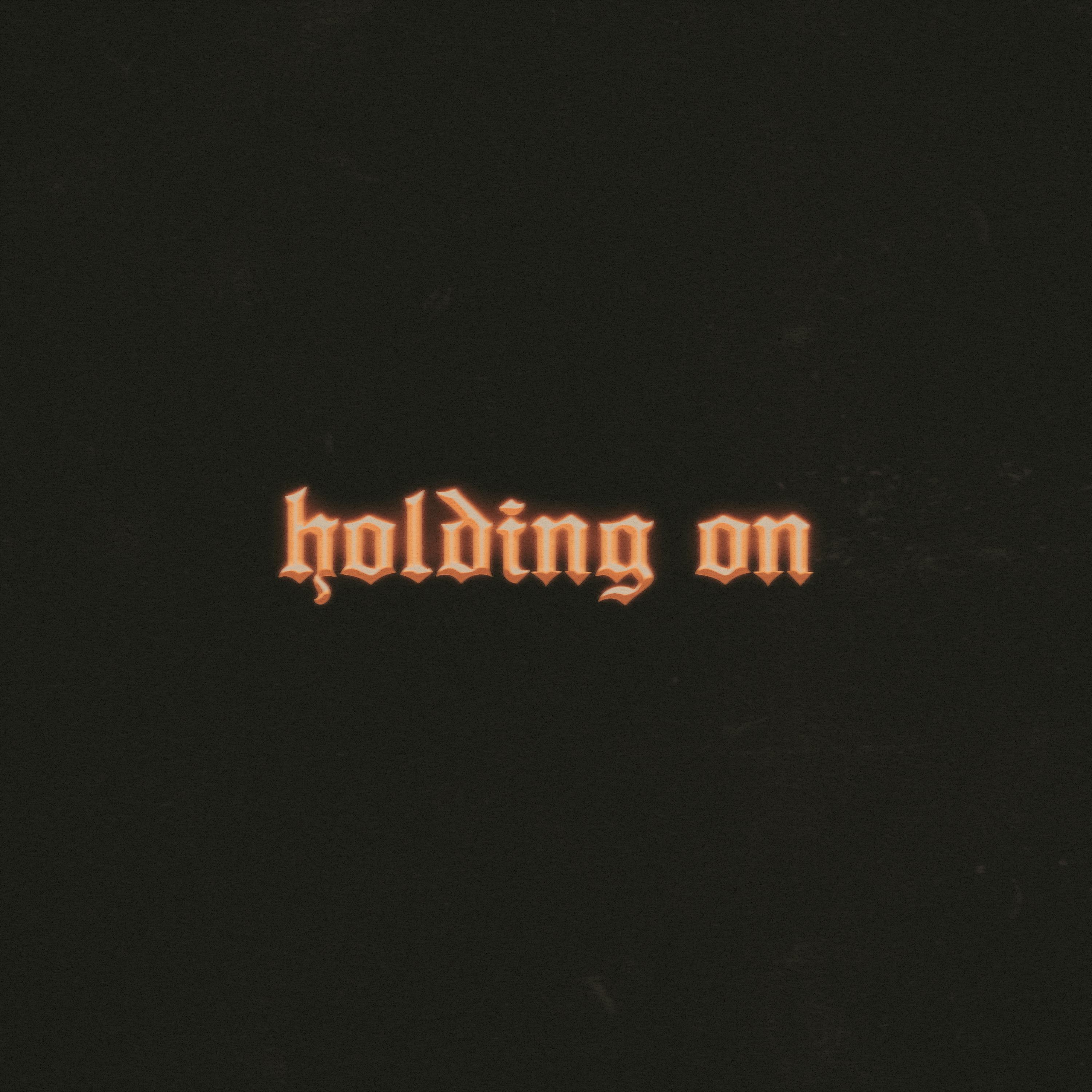 Релиз holding on