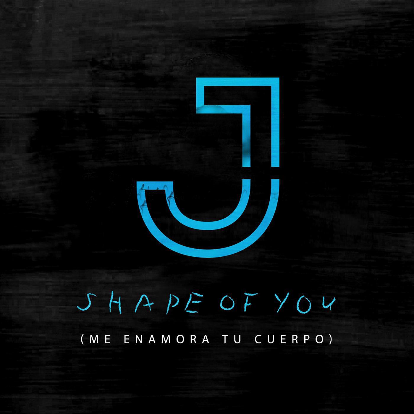 Релиз Shape of You (Me Enamora Tu Cuerpo) [feat. Rea Reed]