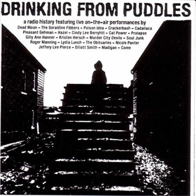 Релиз Drinking From Puddles: A Radio History