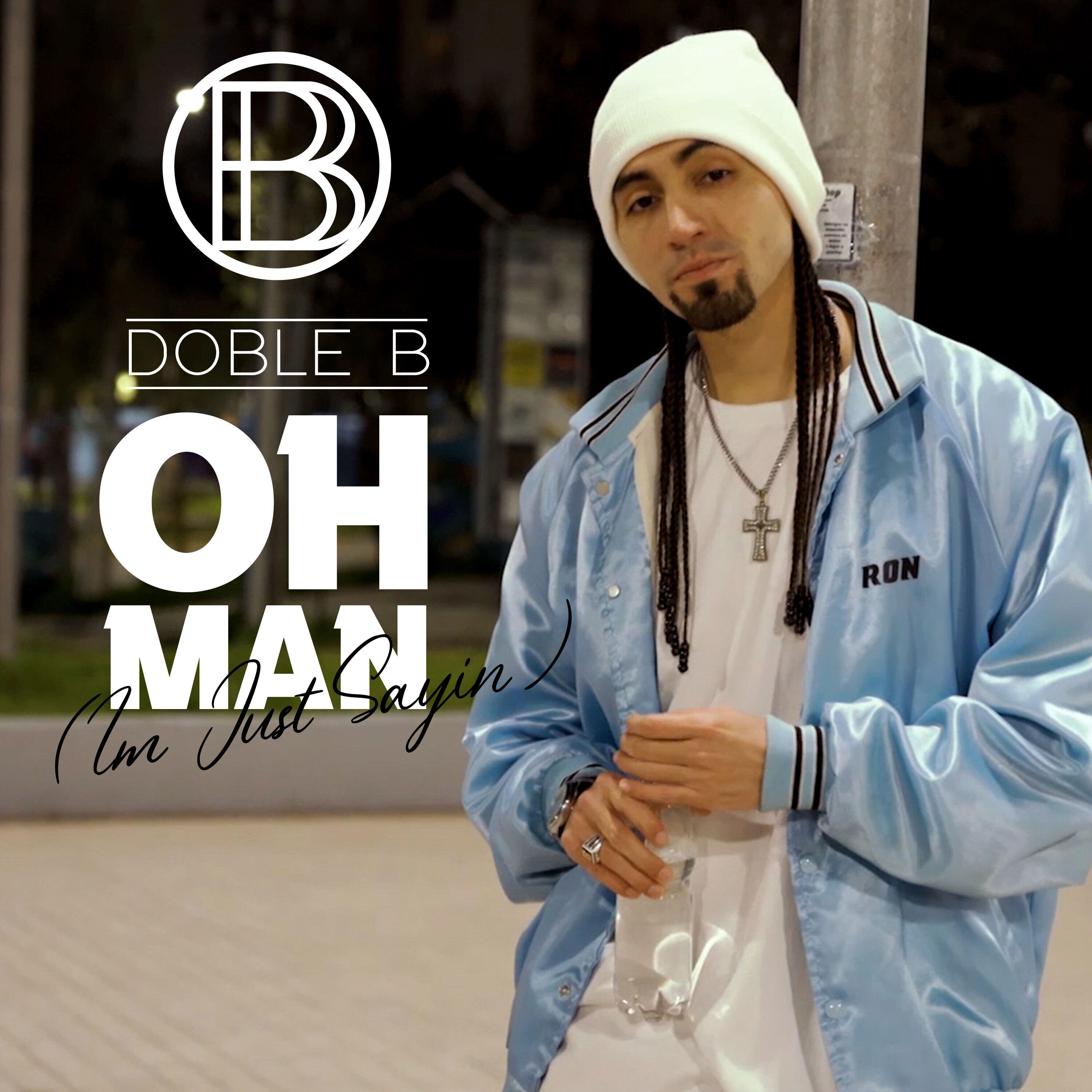 Релиз Oh Man (Im Just Sayin)