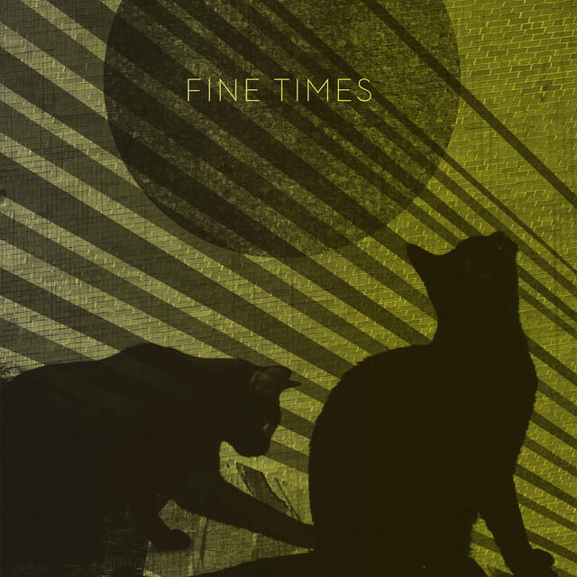 Релиз Fine Times