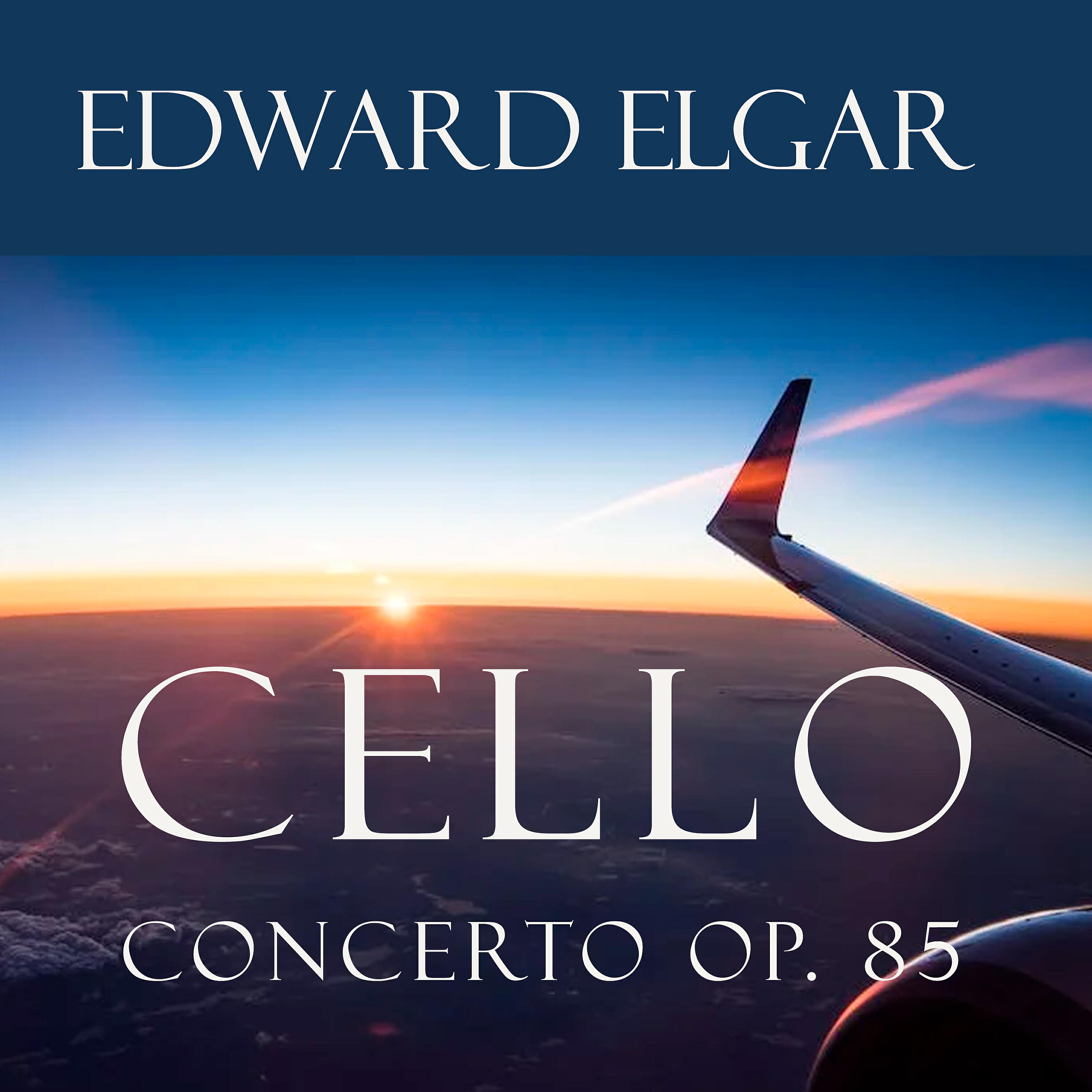 Релиз Edward Elgar Cello Concerto Op. 85