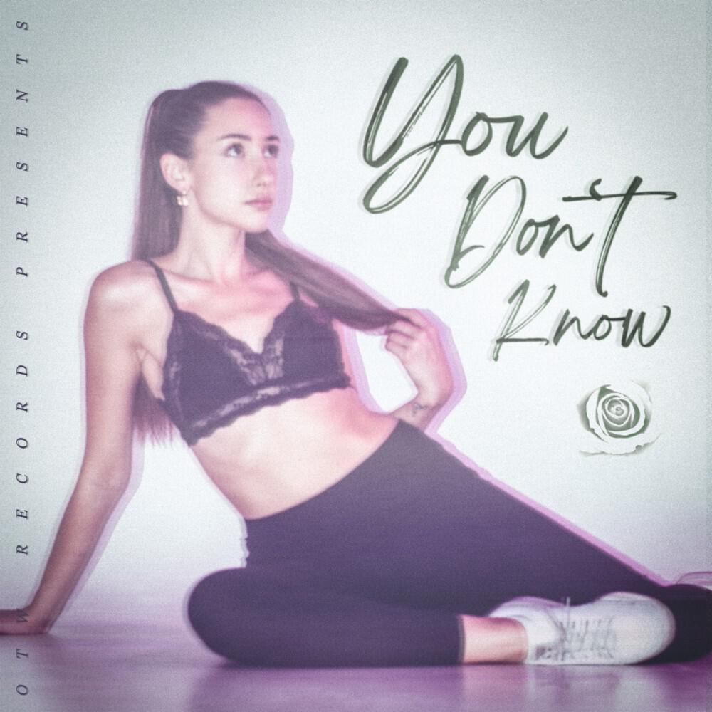 Релиз You Don't Know