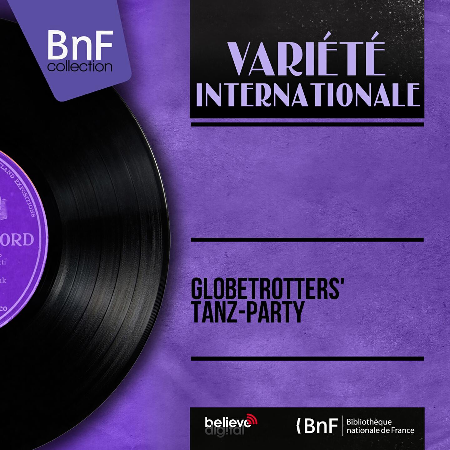 Релиз Globetrotters' Tanz-Party (Mono Version)