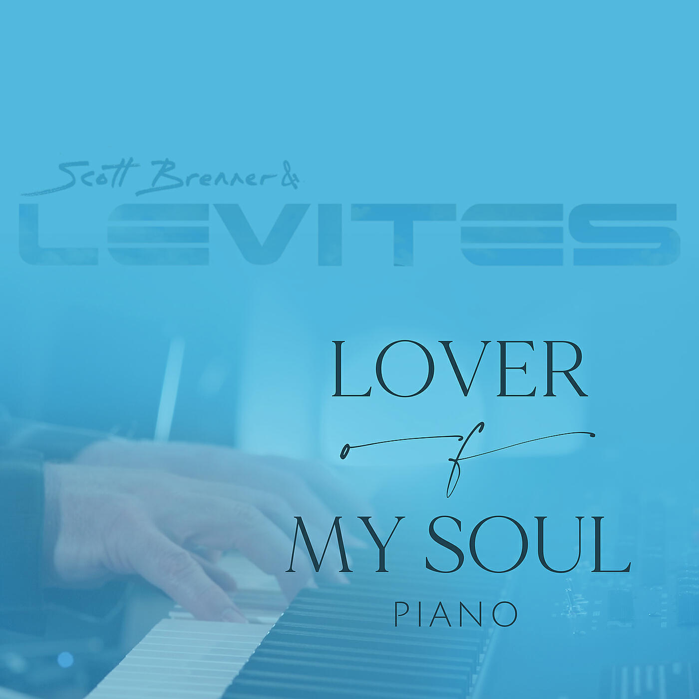 Релиз Lover of My Soul (Piano)