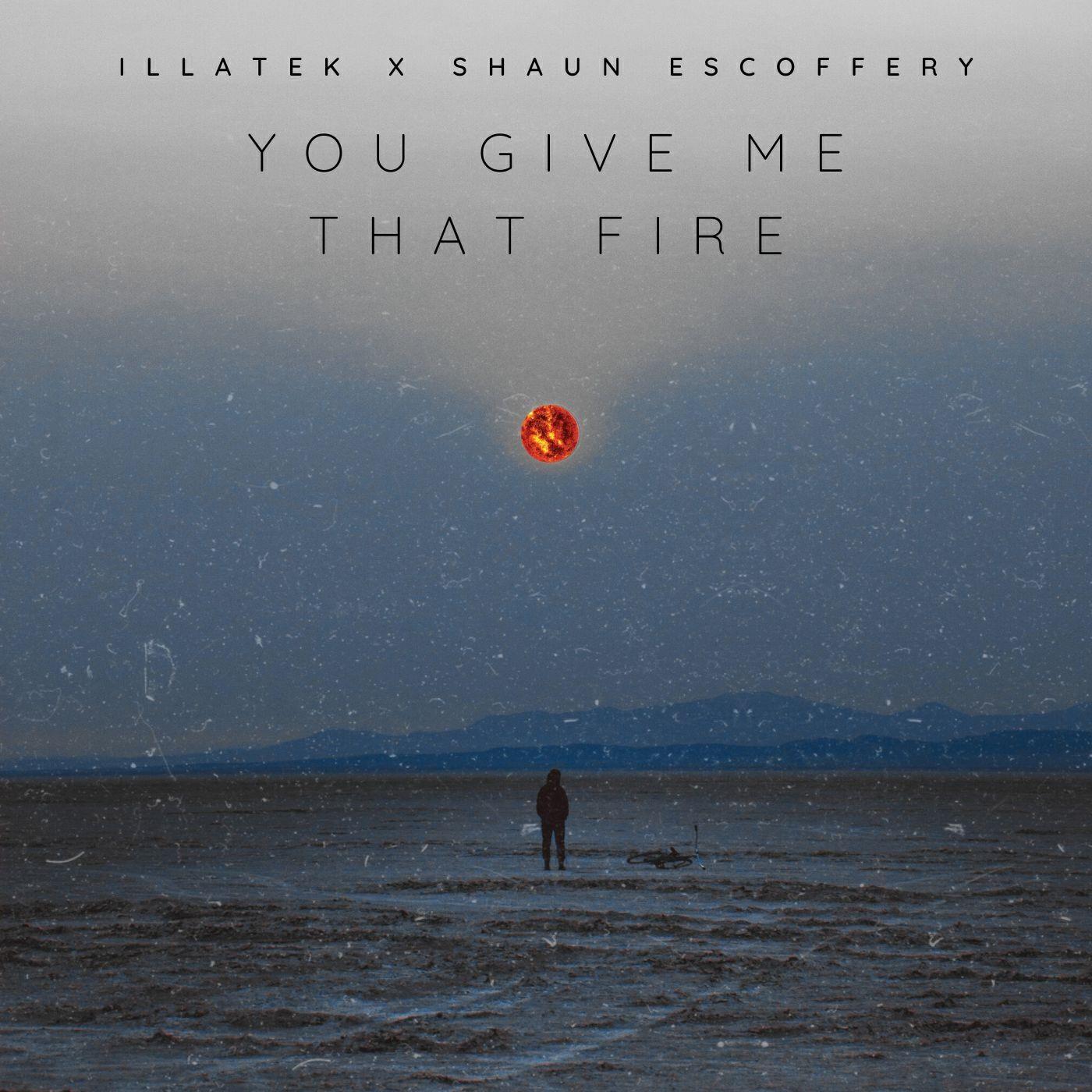 Релиз You Give Me That Fire