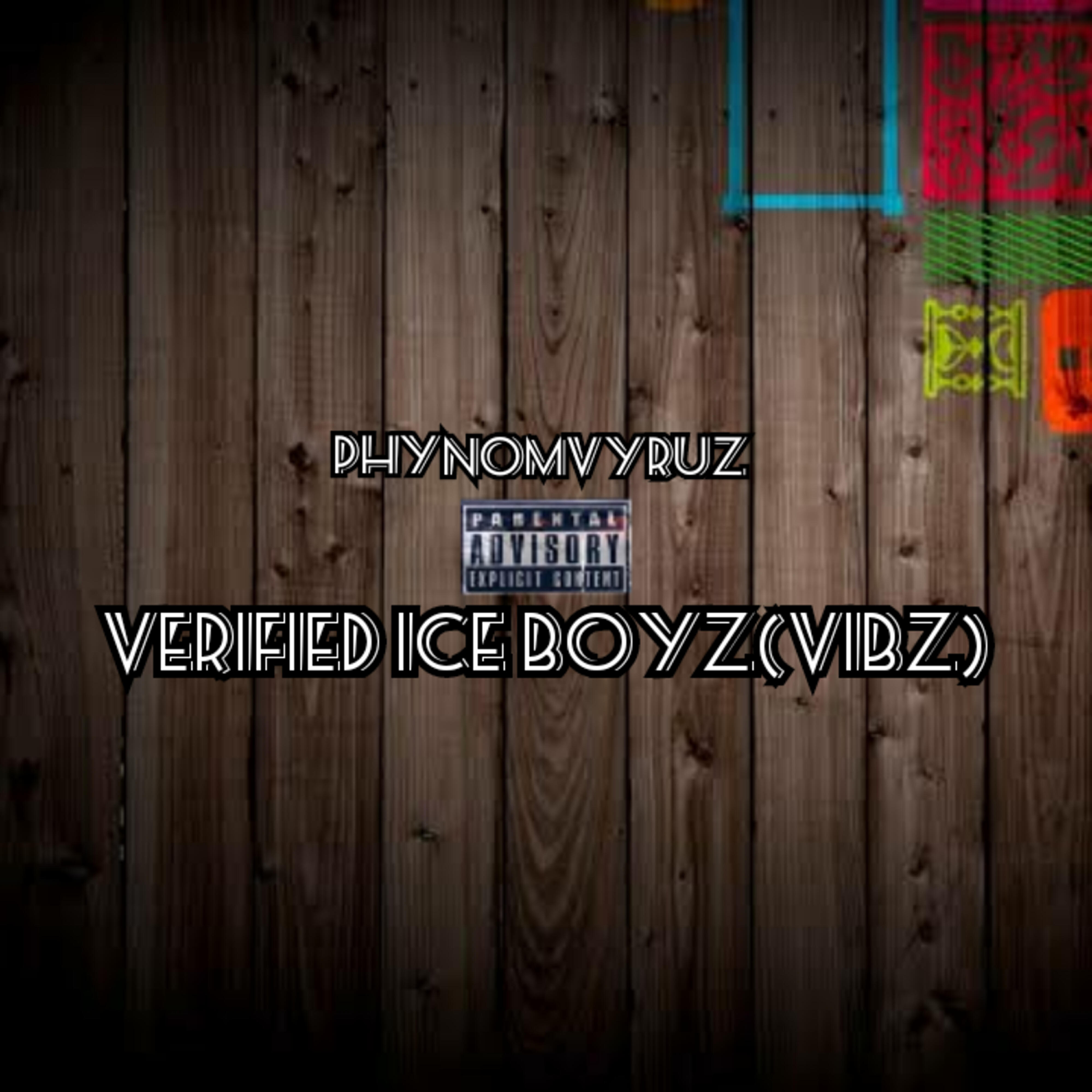 Релиз Verified Ice Boy (Vibz)