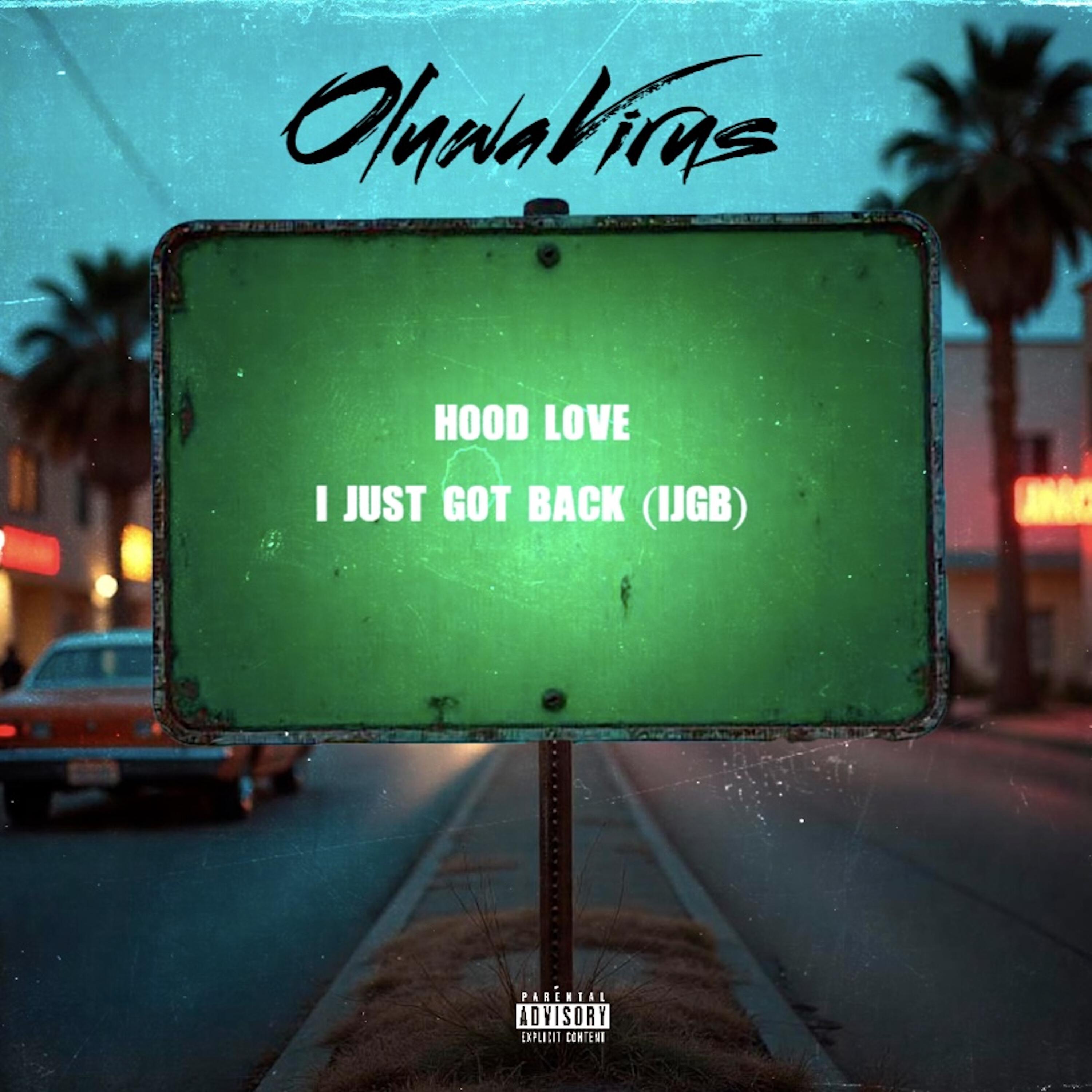 Релиз Hood Love / I Just got back (IJGB)