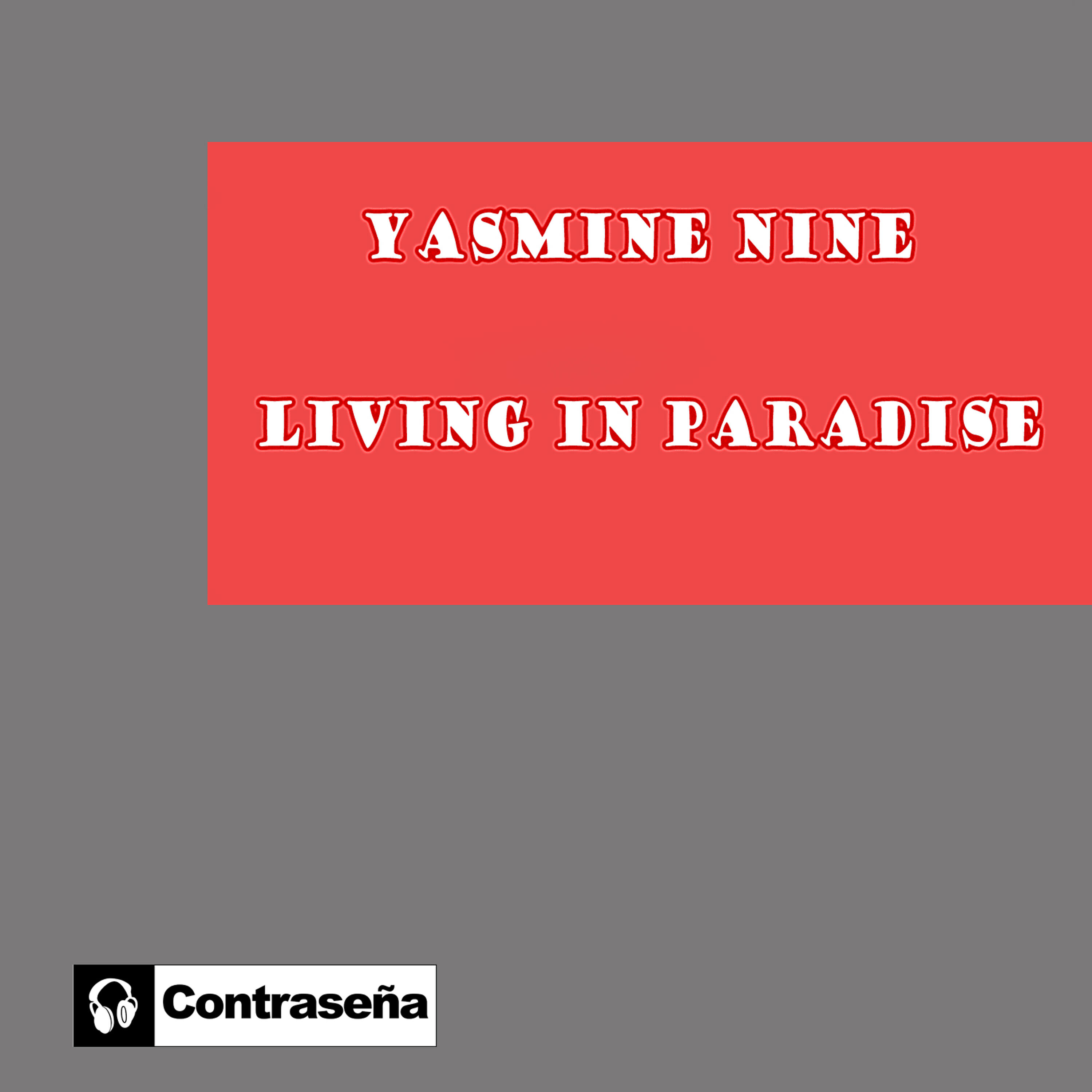 Релиз Living In Paradise