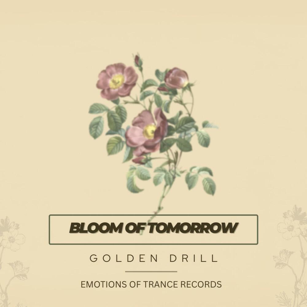 Релиз Bloom of Tomorrow (Radio Mix)