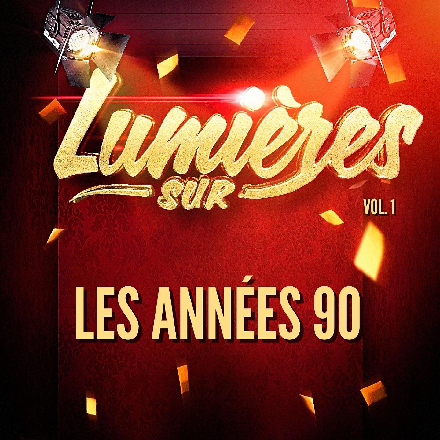 Релиз Lumières Sur Les Années 90, Vol. 1