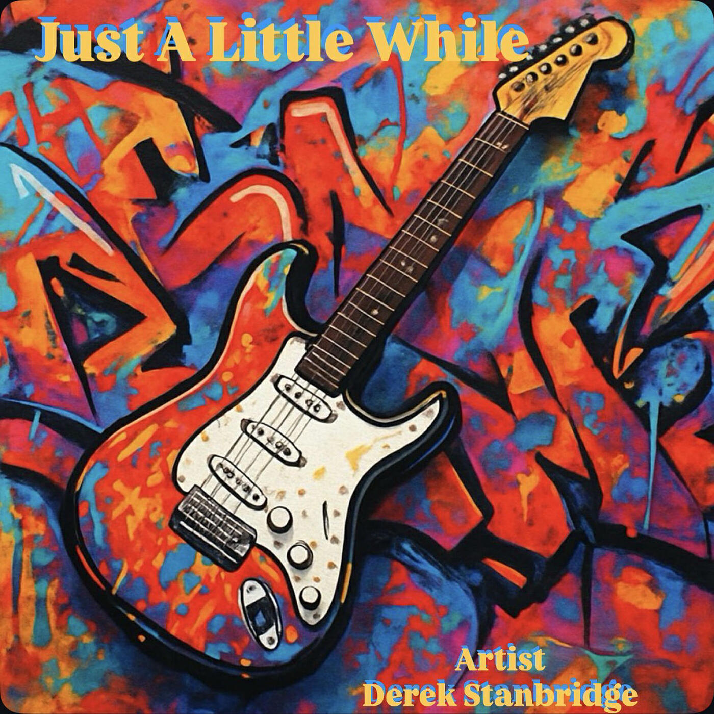 Релиз Just a Little While