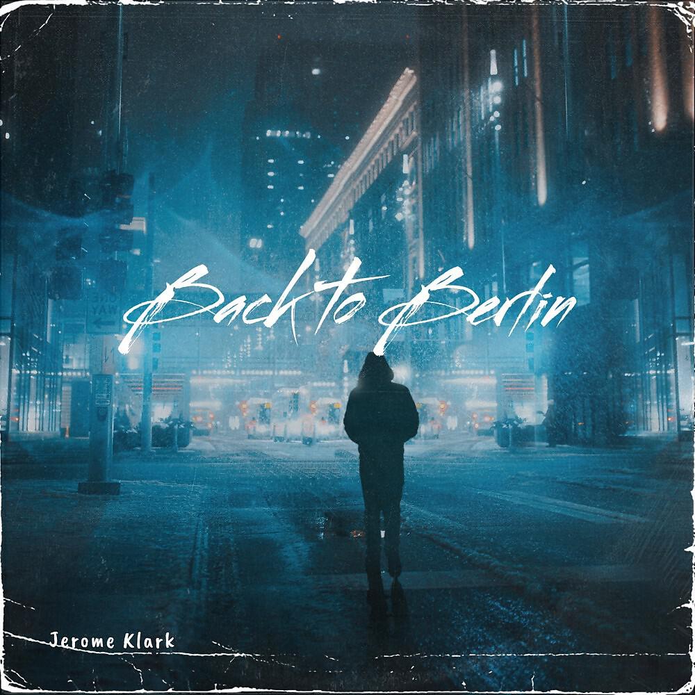 Релиз Back to Berlin