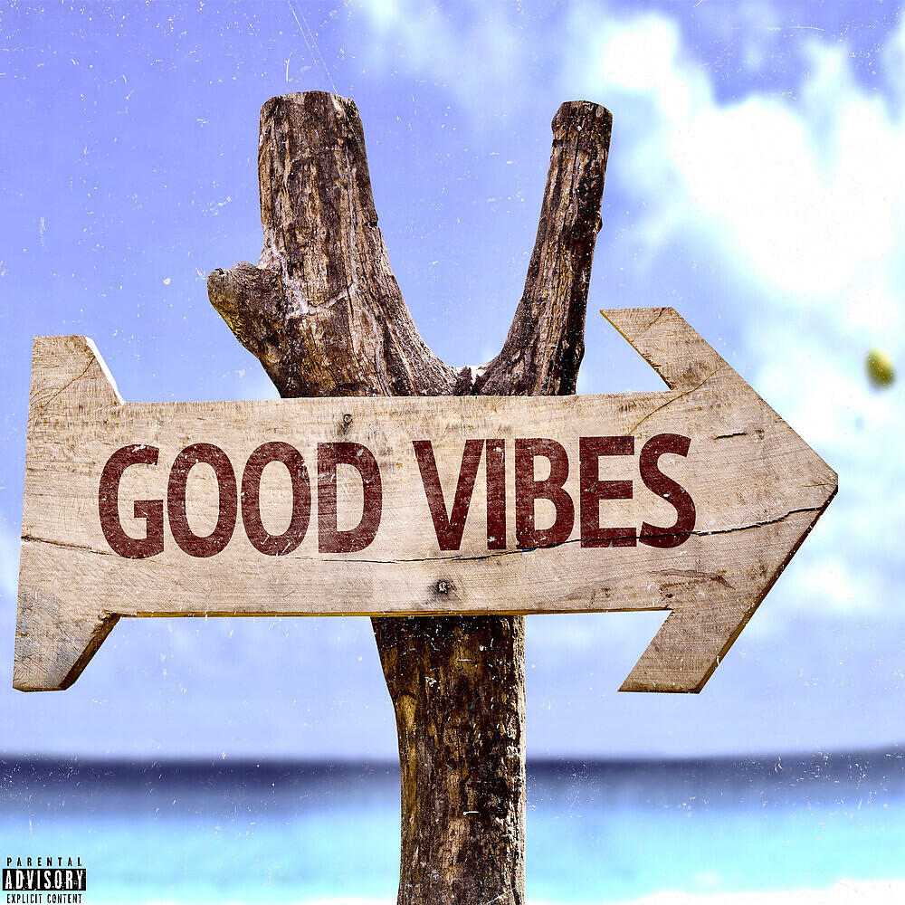 Релиз Good Vibes
