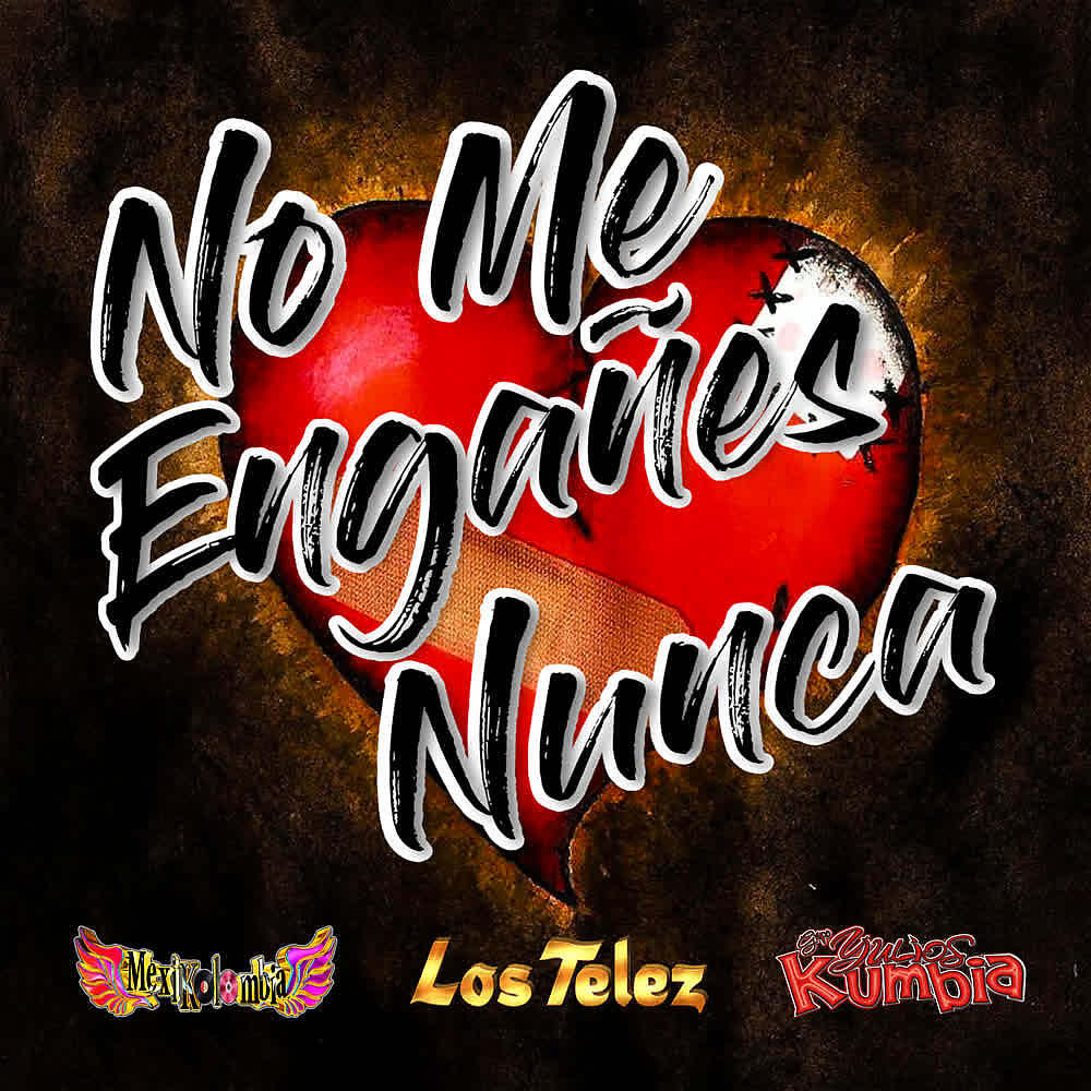 Релиз No Me Engañes Nunca