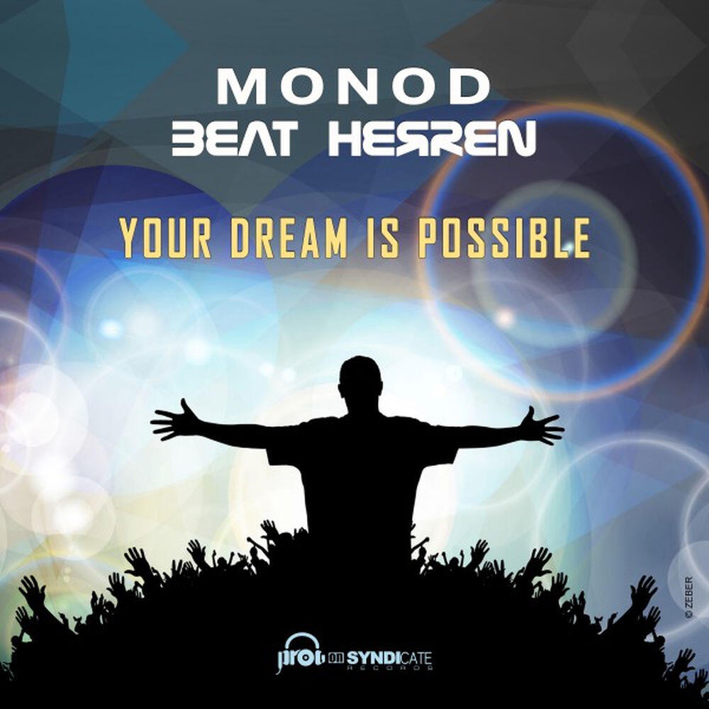 Релиз Your Dream Is Possible