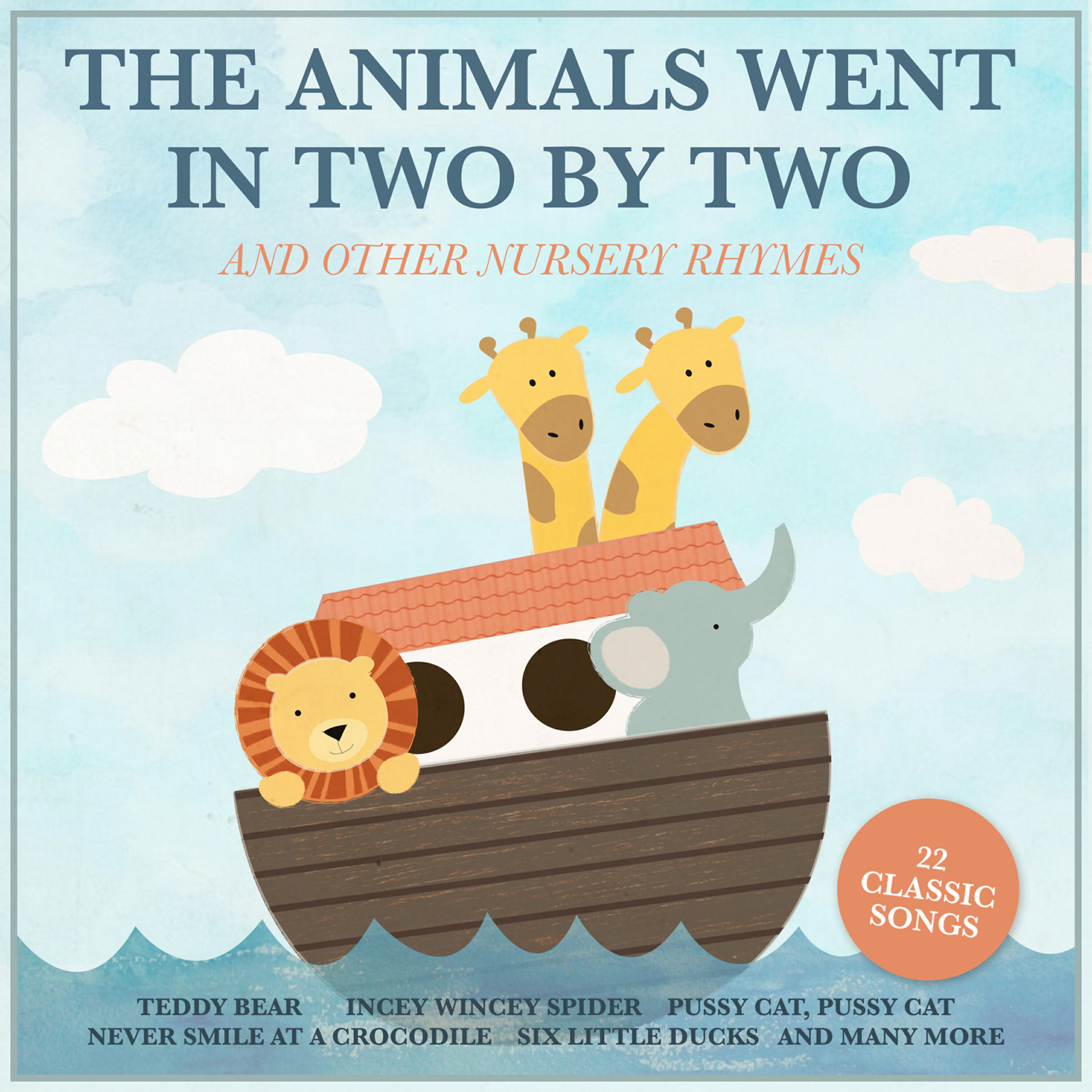 Релиз The Animals Went in Two by Two and Other Nursery Rhymes