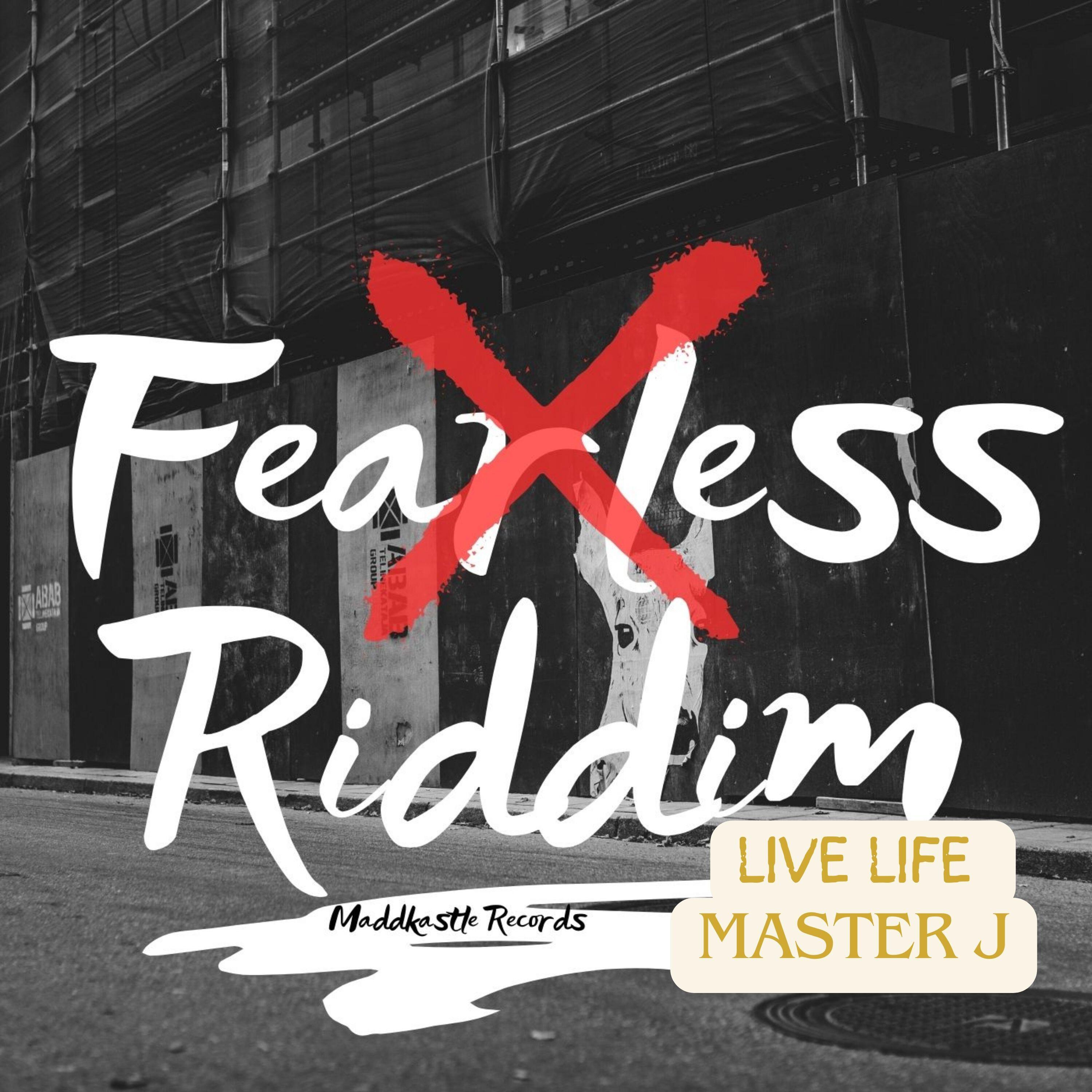 Релиз Fearless Riddim Live Life