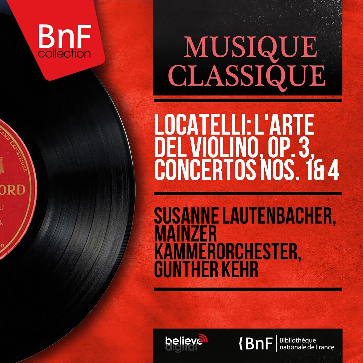 Релиз Locatelli: L'arte del violino, Op. 3, Concertos Nos. 1 & 4 (Stereo Version)