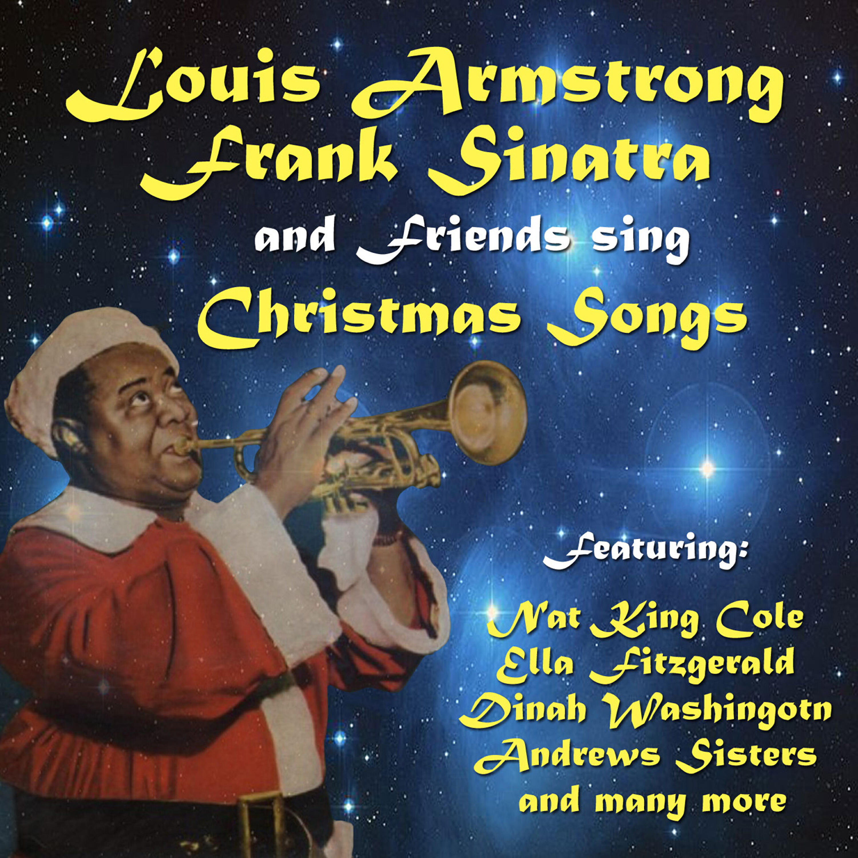 Постер альбома Louis Armstrong, Frank Sinatra and Friends Sing Christmas Songs