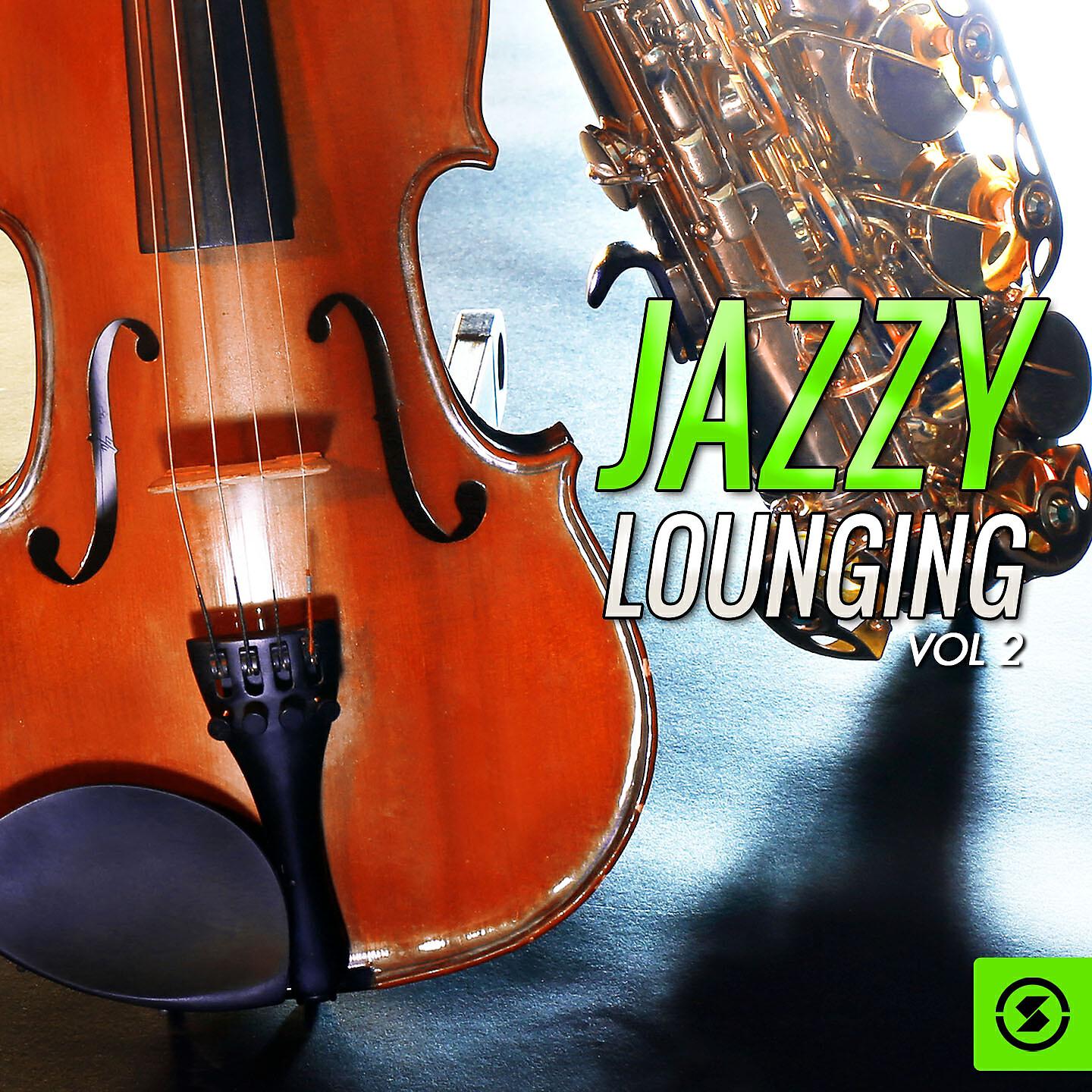 Релиз Jazzy Lounging, Vol. 2
