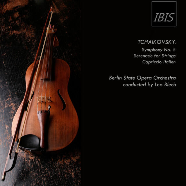 Релиз Tchaikovsky: Symphony No.5, Op. 64 - Serenade for String Orchestra, Op.48 - Italian Capriccio, Op. 45