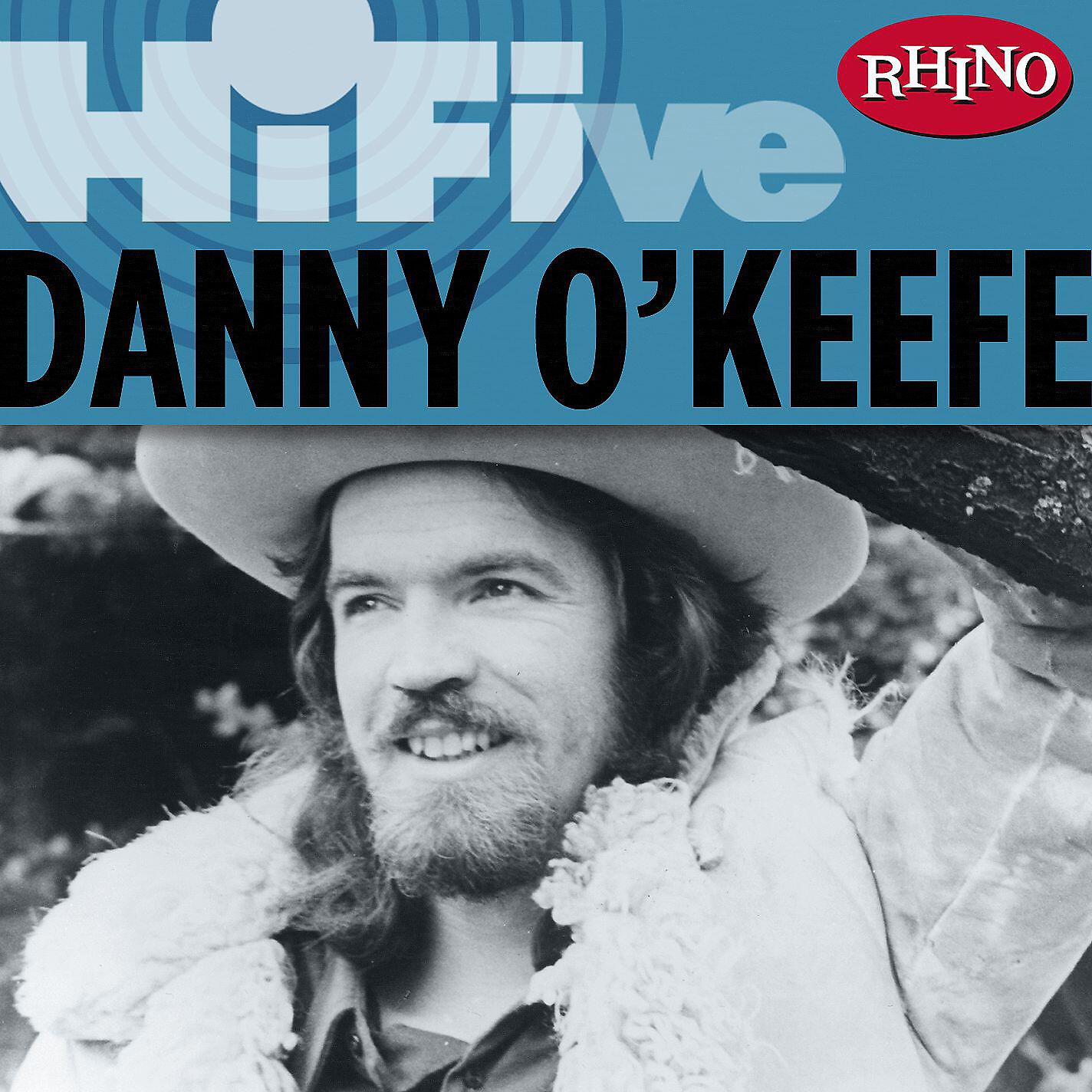 Релиз Rhino Hi-Five: Danny O'Keefe