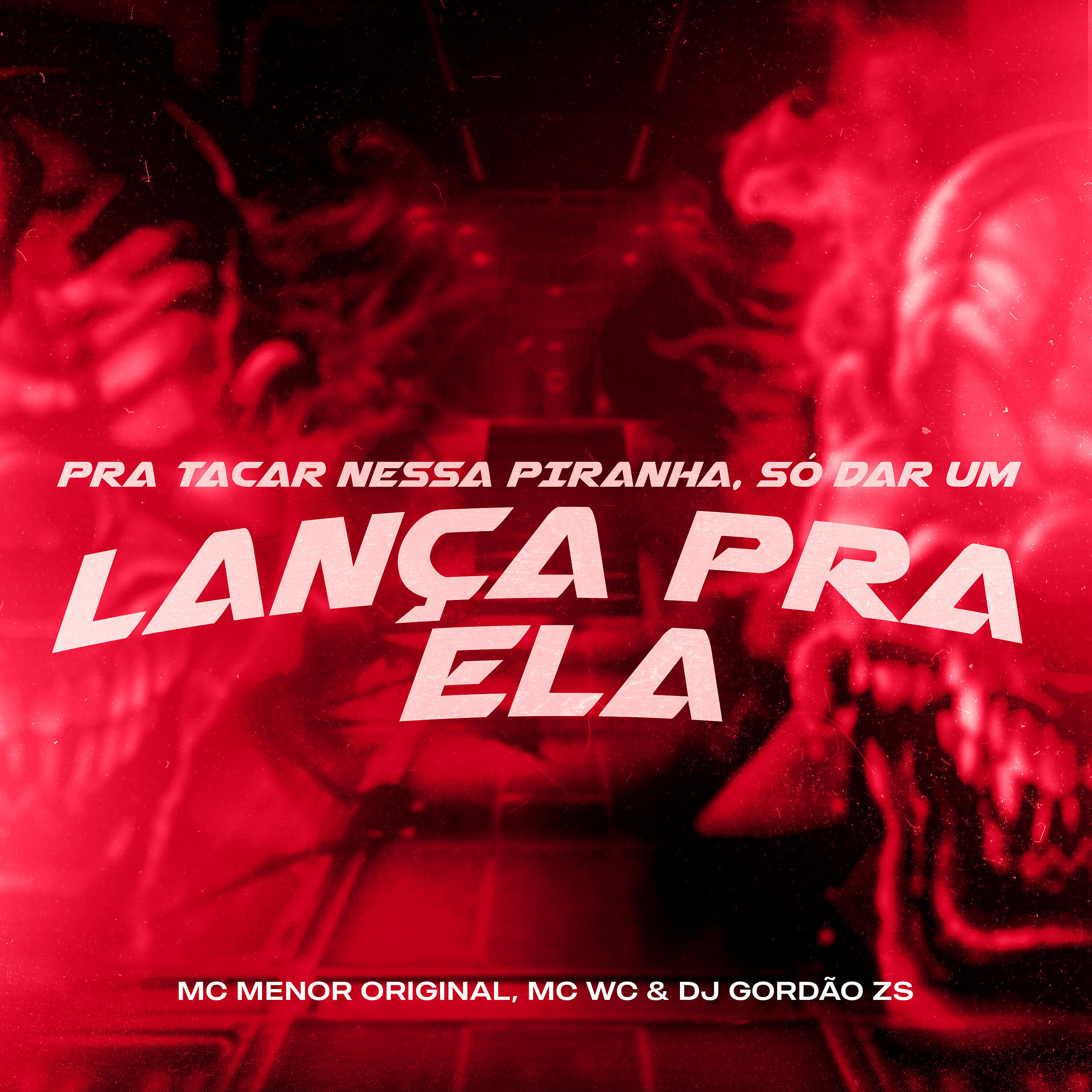 Релиз Pra Tacar Nessa Piranha, Só Dar um Lança pra Ela - Quando a Brisa Bater