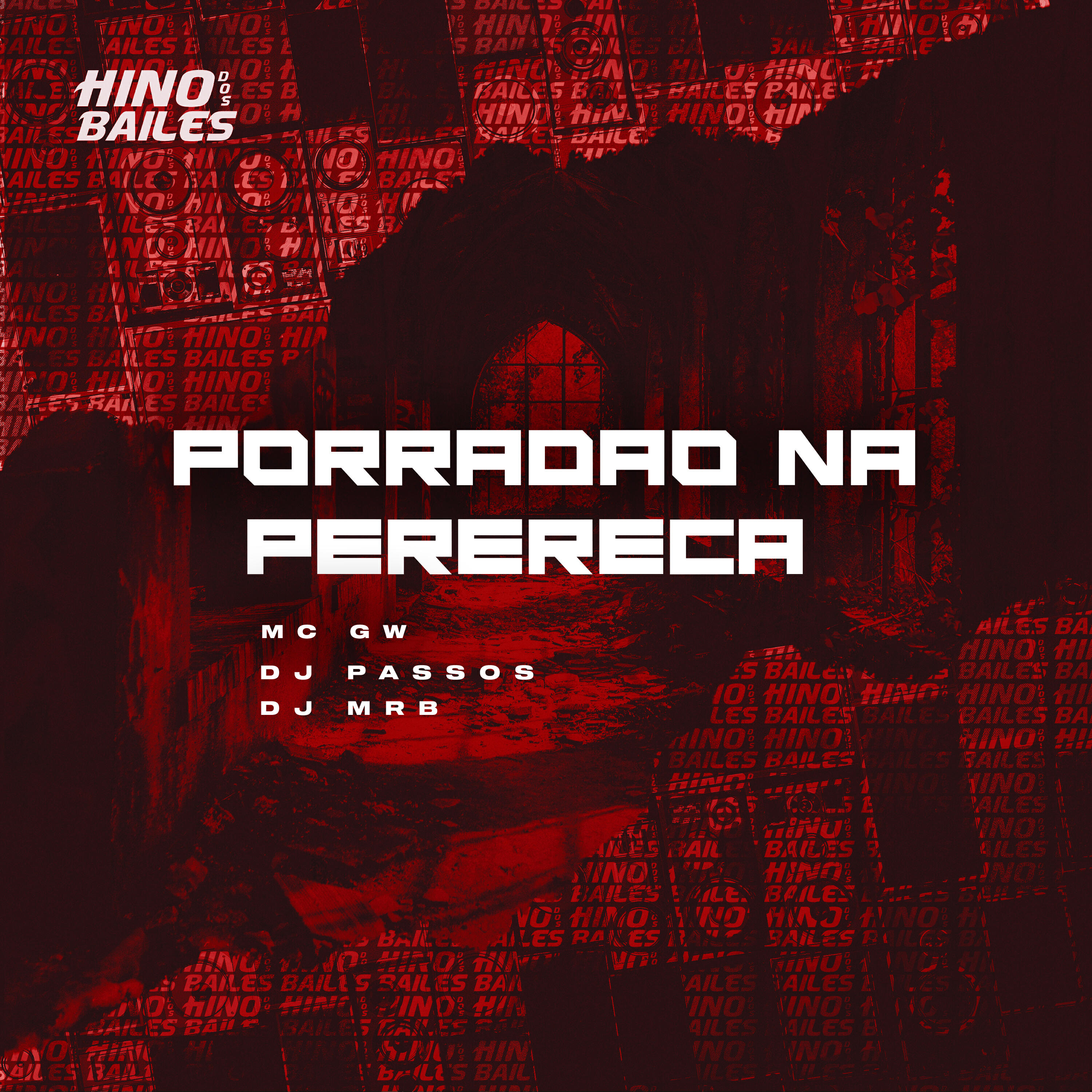 Релиз Porradão na Perereca