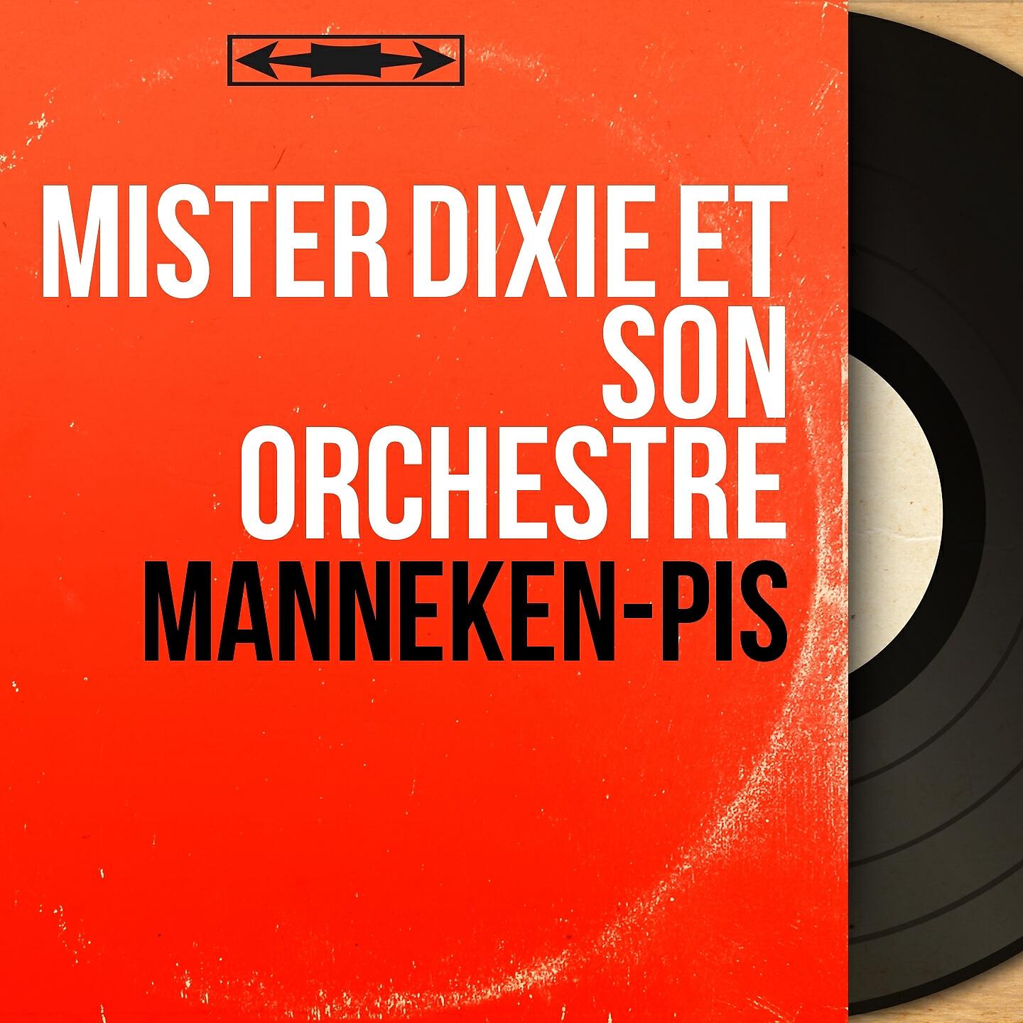 Mister Dixie et son orchestre
