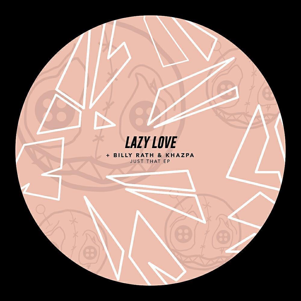 Lazy Love
