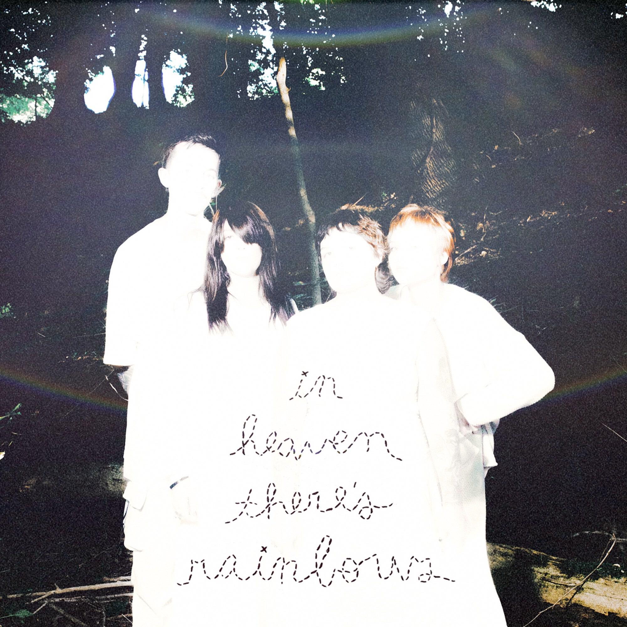 Релиз In Heaven There's Rainbows