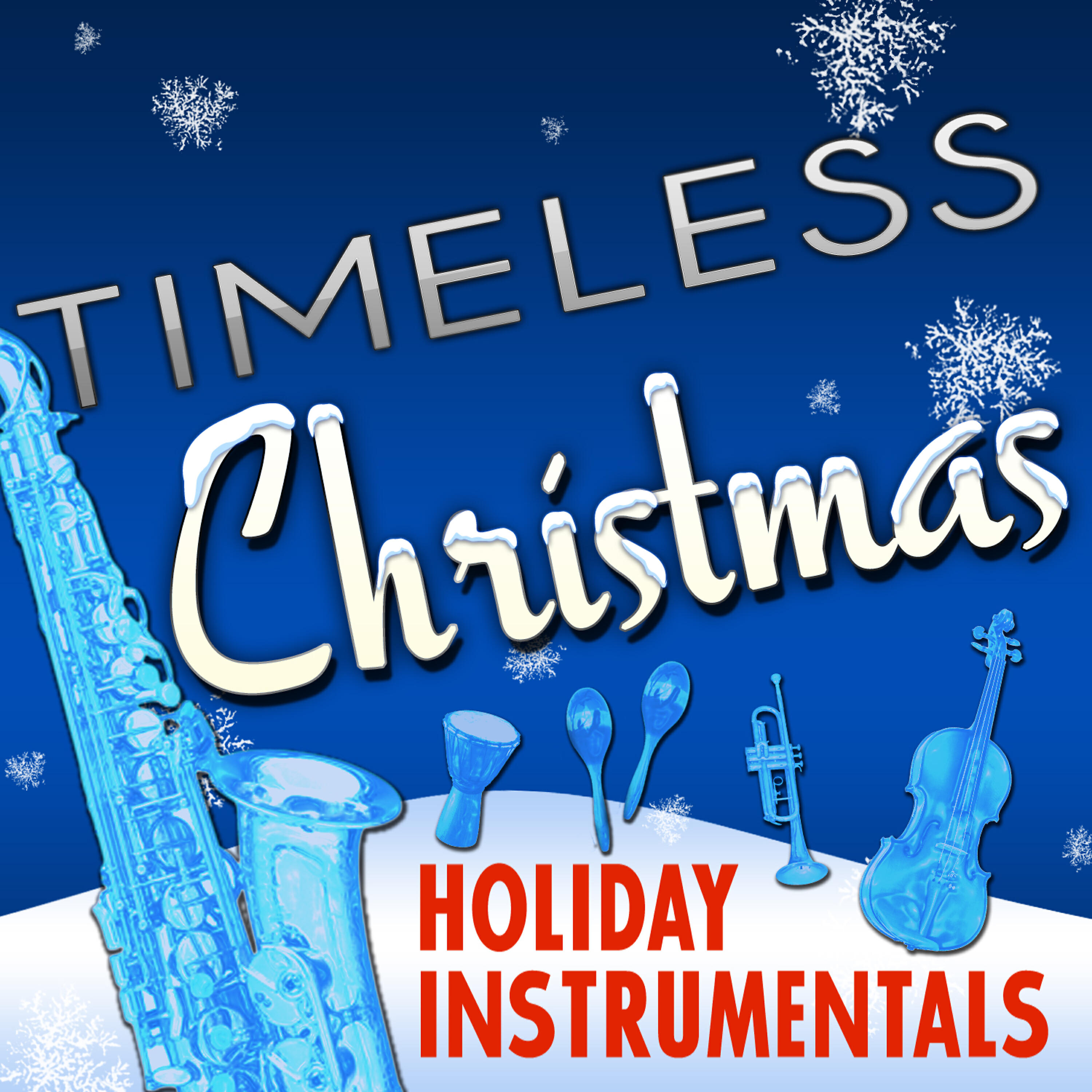 Релиз Timeless Christmas Holiday Instrumentals