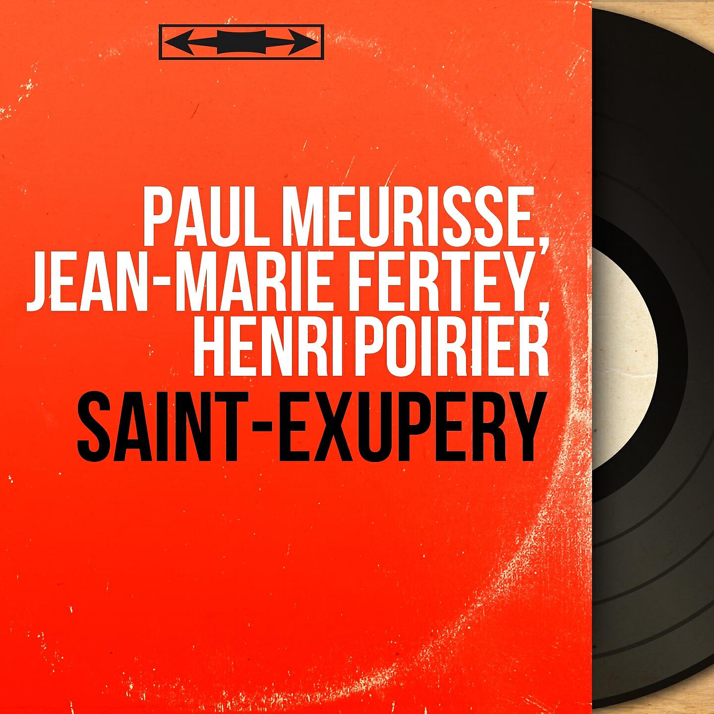 Paul Meurisse, Jean-Marie Fertey, Henri Poirier