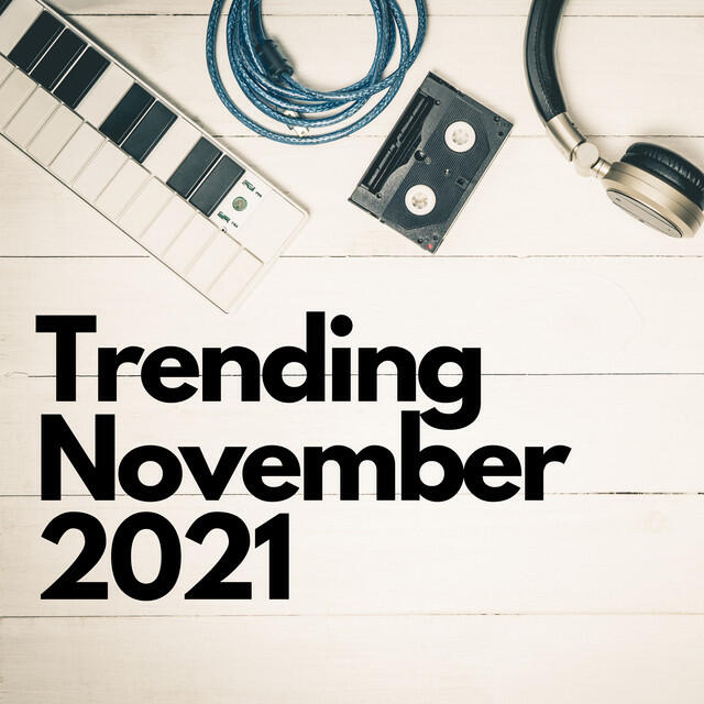 Постер альбома Trending November 2021